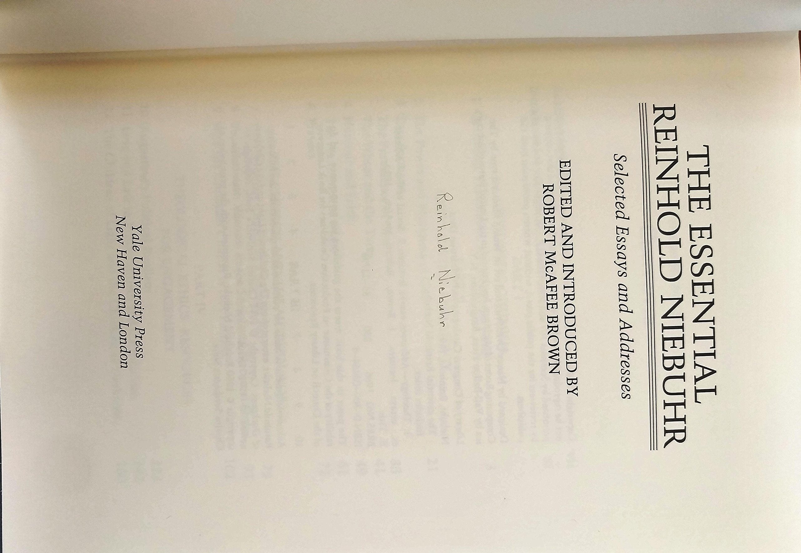 The Essential Reinhold Niebuhr: Selected Essays and Addresses,New