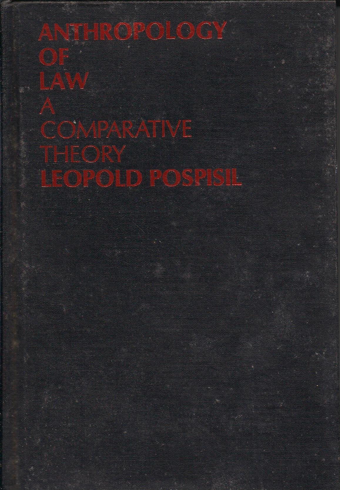 Anthropology Of Law: A Comparative Theory,New