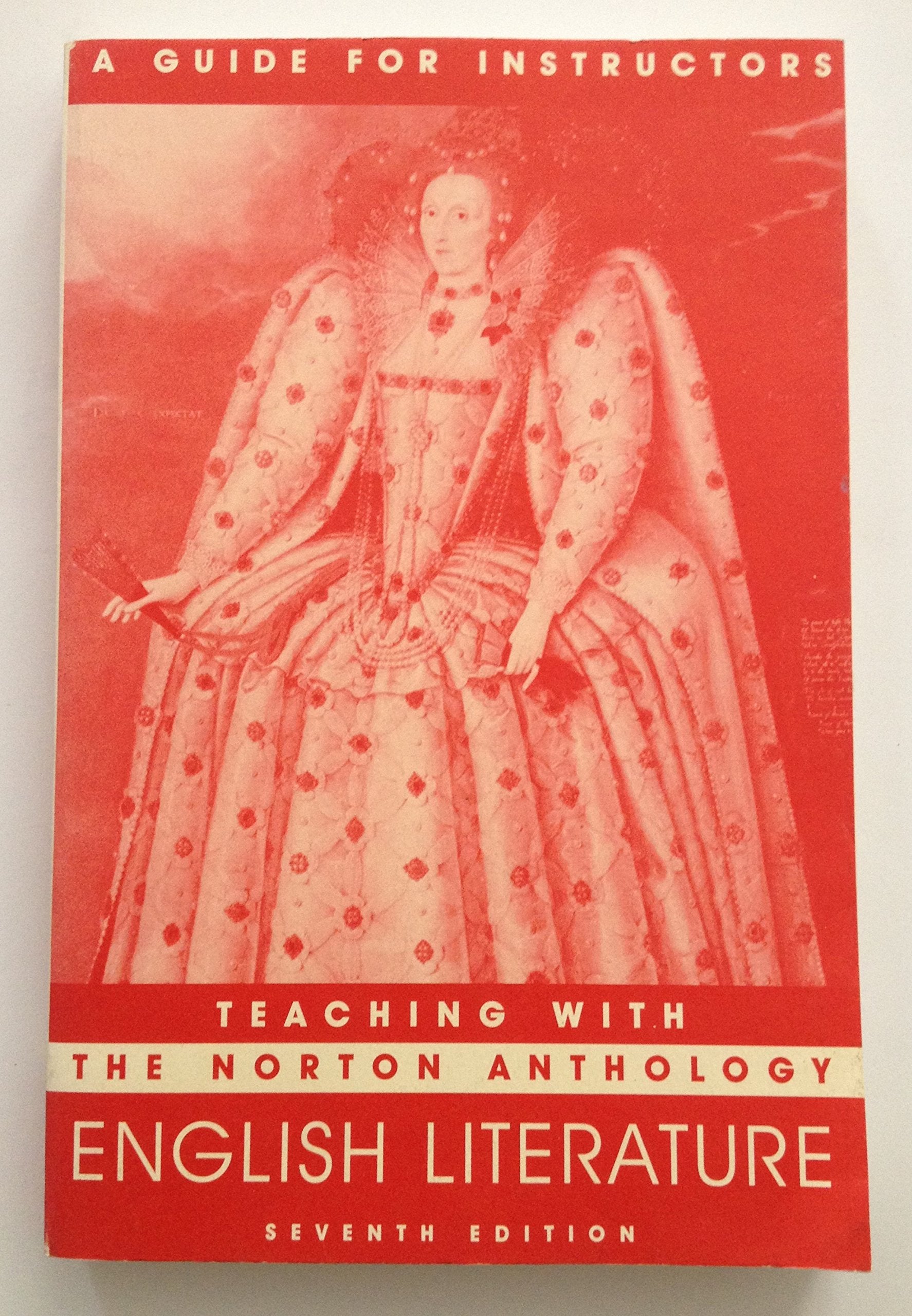 Teaching Wth The Norton Anthology Of English Literature: A Guide For Instructors,Used