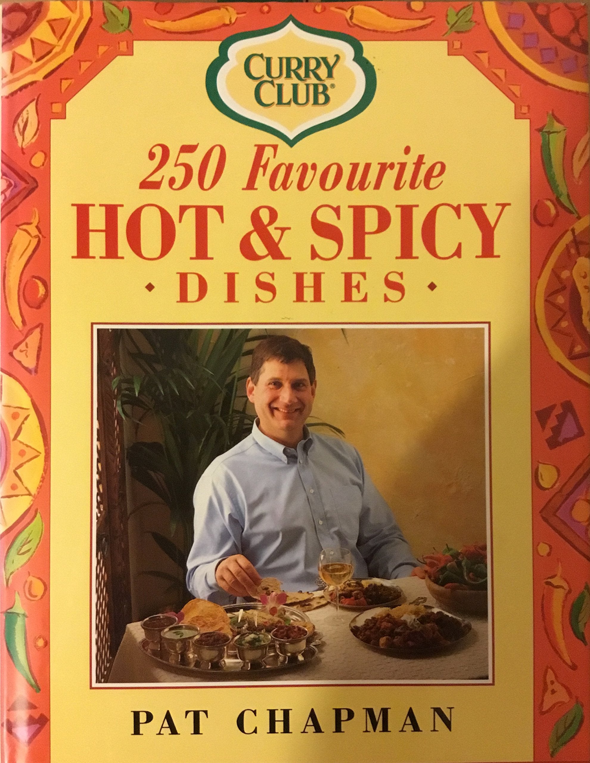 250 Favourite Hot & Spicy Dishes (Curry Club),Used