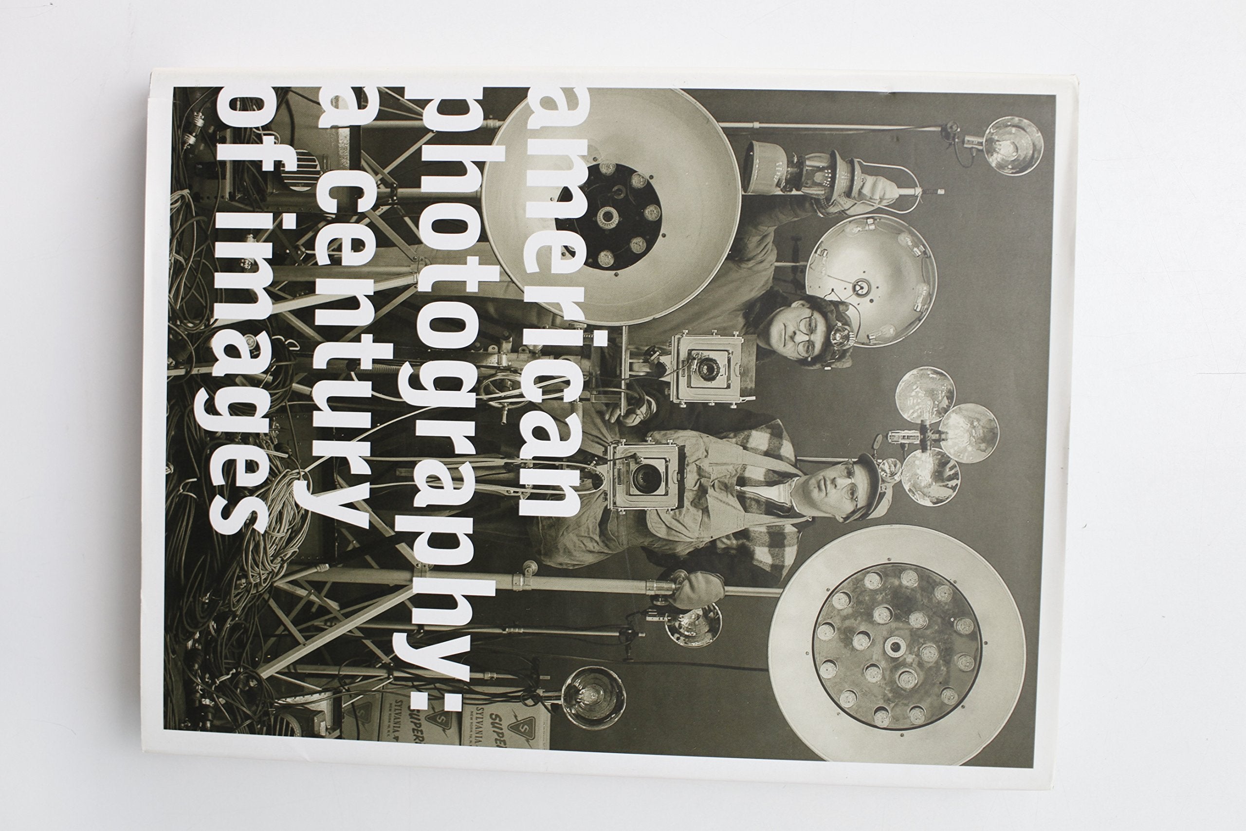 American Photography: A Century of Images,New