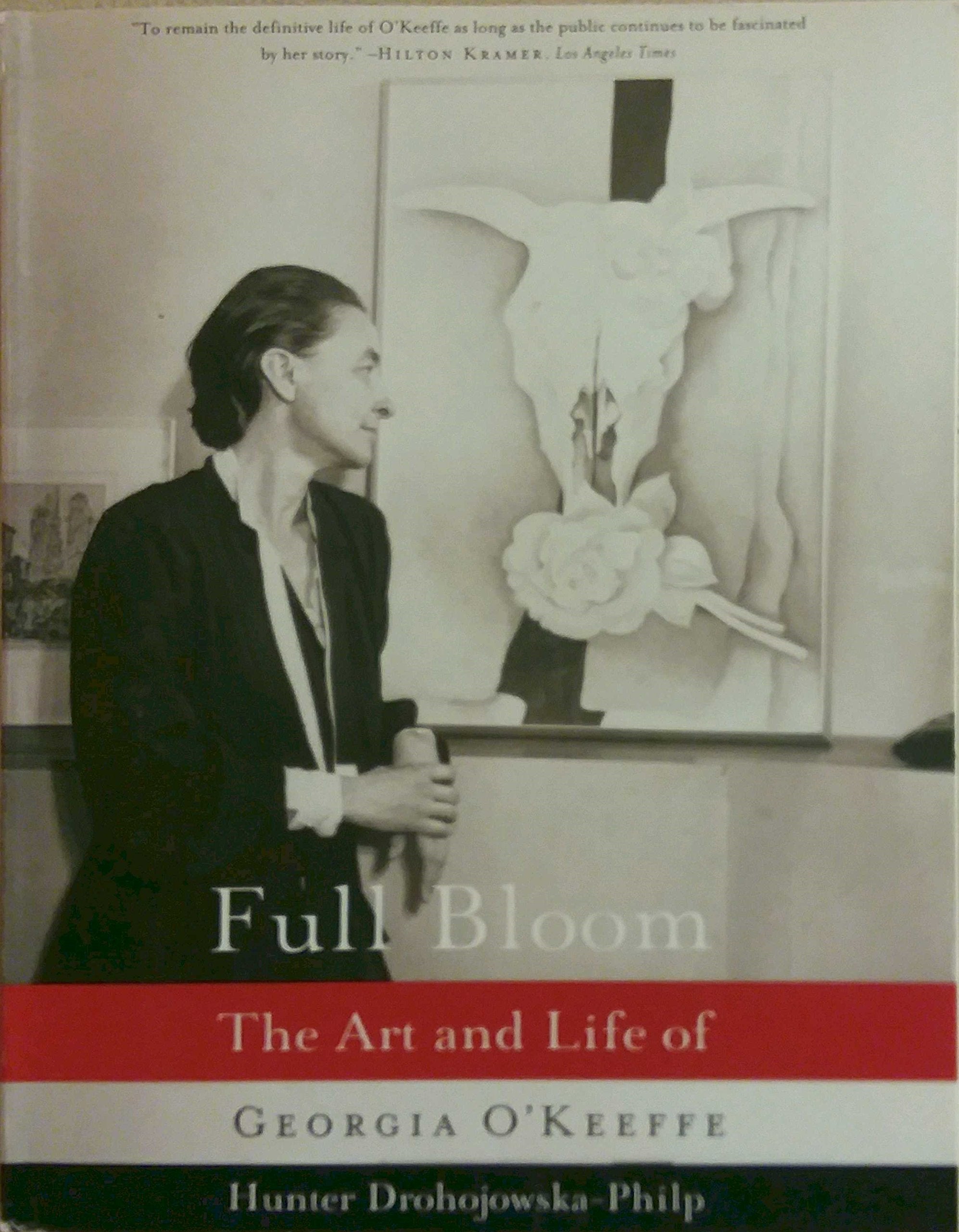 Full Bloom: The Art and Life of Georgia O'Keeffe,Used