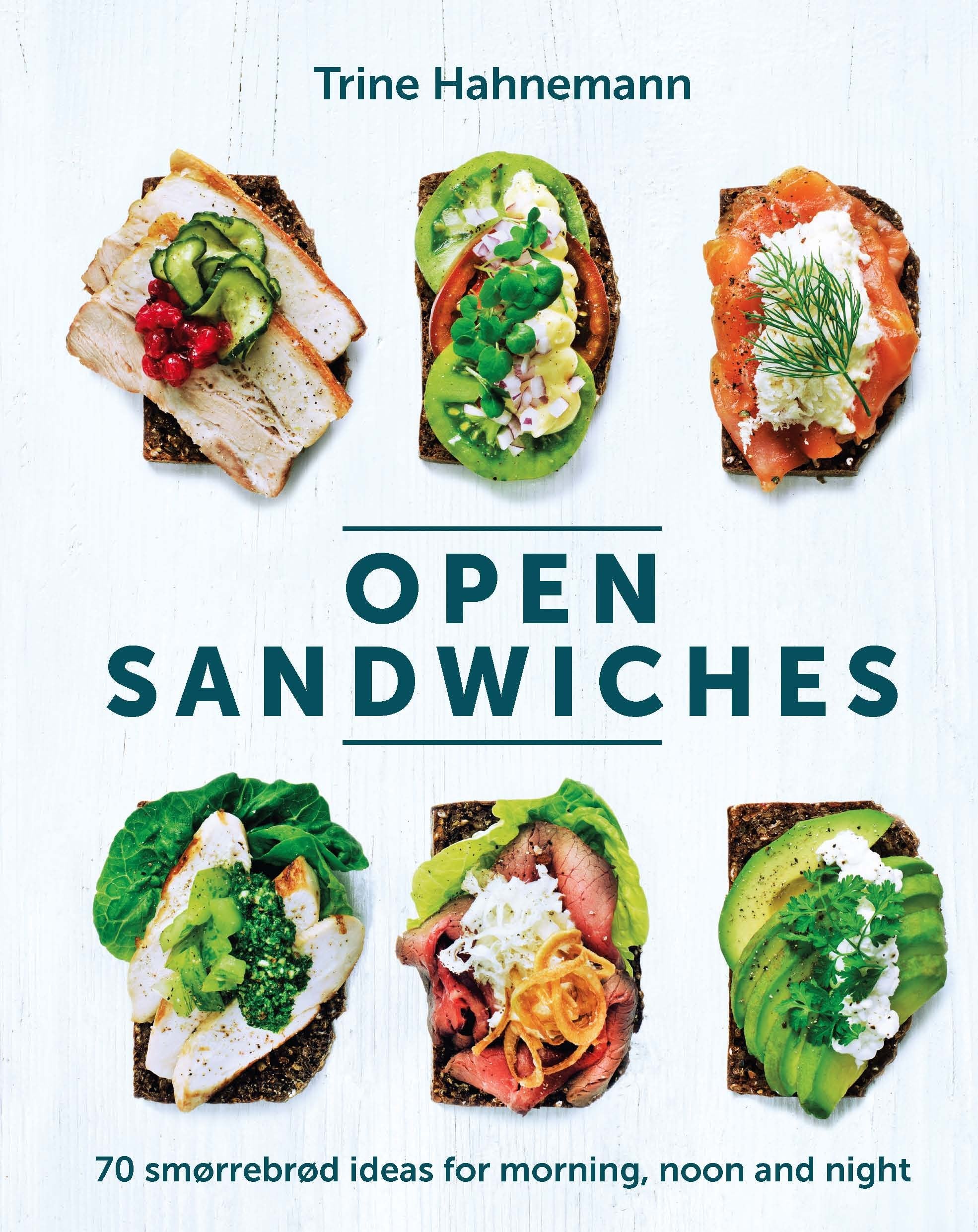 Open Sandwiches: 70 Smorrebrod Ideas for Morning, Noon and Night,Used