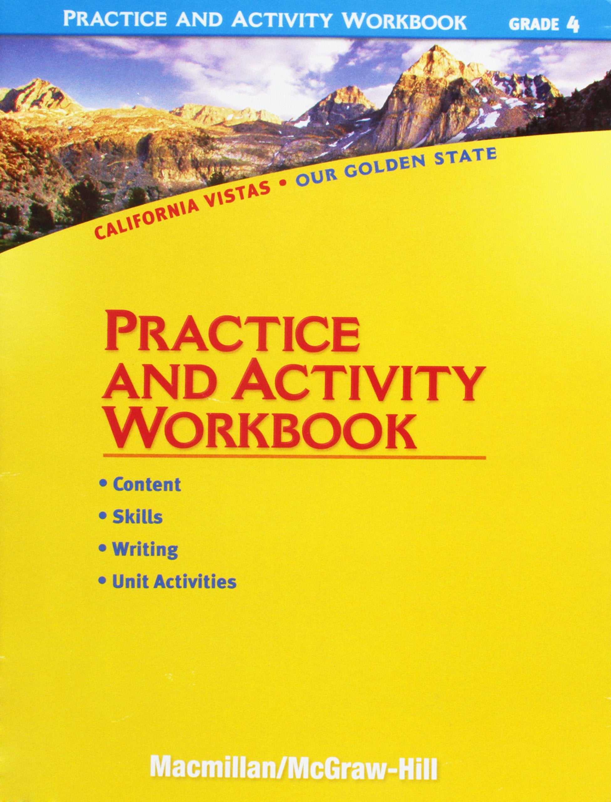 Practice and Activity Workbook, Grade 4 (California Vistas: Our Golden State) by Unknown Author (20070503),Used