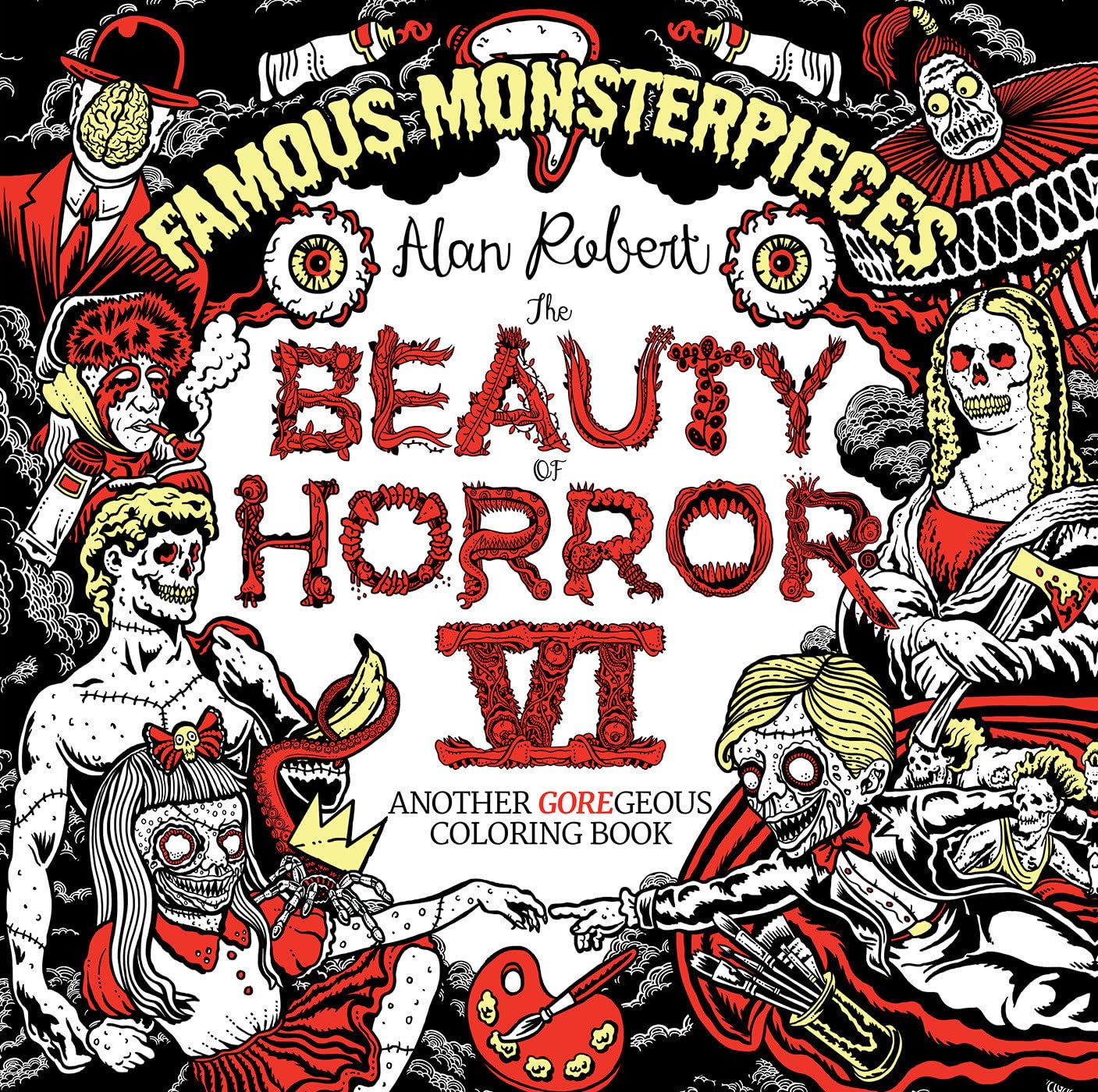 The Beauty of Horror 6: Famous Monsterpieces Coloring Book,Used
