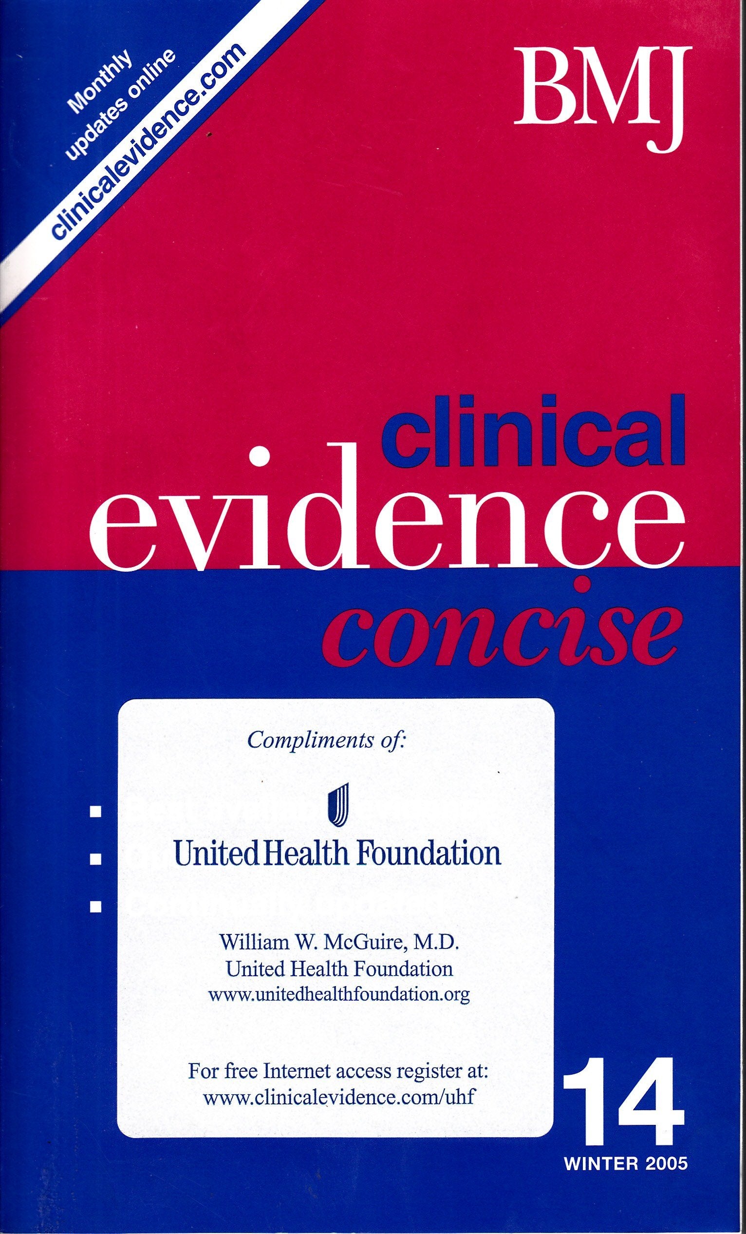 Clinical Evidence: Concise: The International Source of the Best Available Evidence for Effective Health Care,Used