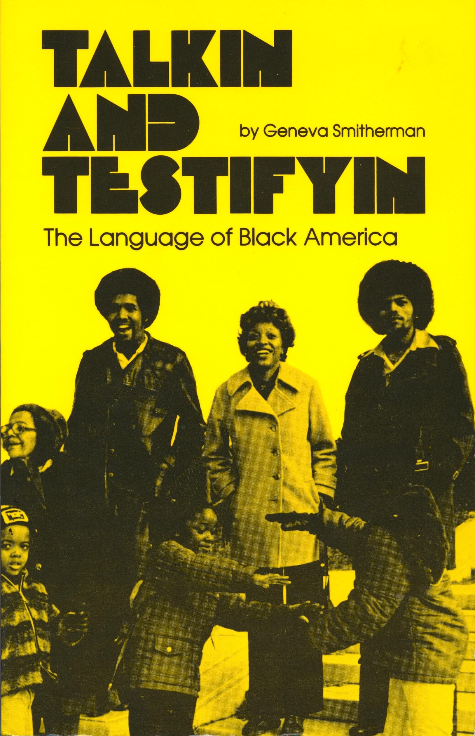 Talkin and Testifyin: The Language of Black America (Waynebook),Used