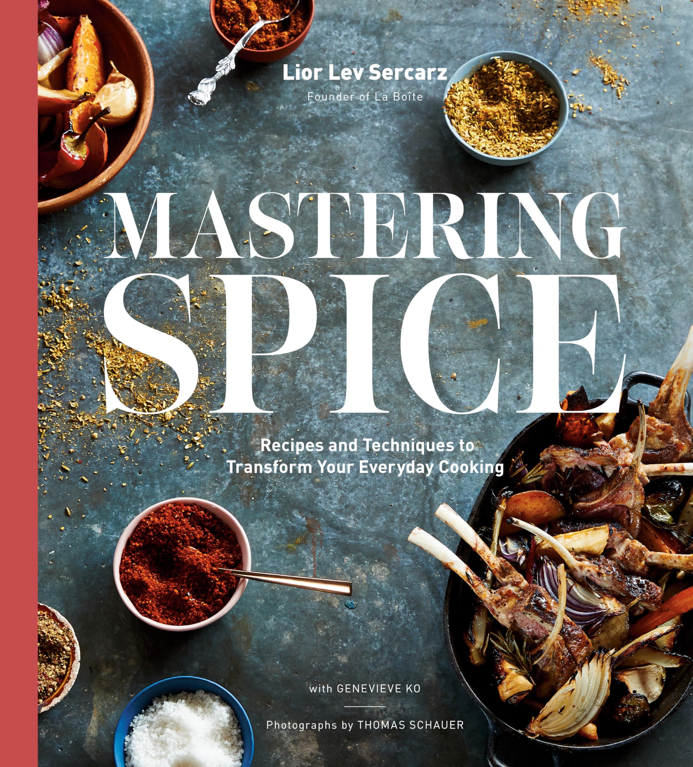 Mastering Spice: Recipes and Techniques to Transform Your Everyday Cooking: A Cookbook,Used