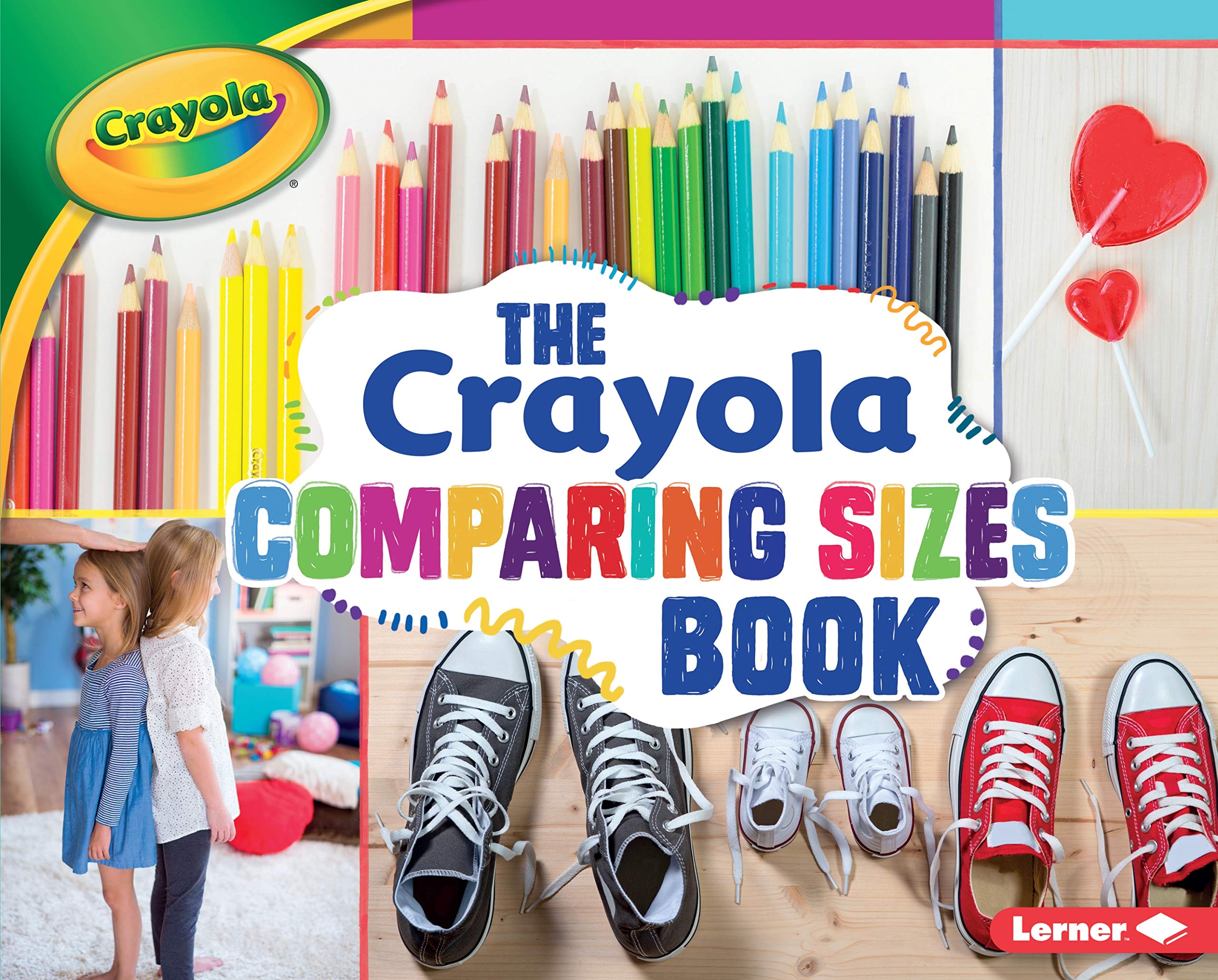 The Crayola Comparing Sizes Book (Crayola Concepts),Used