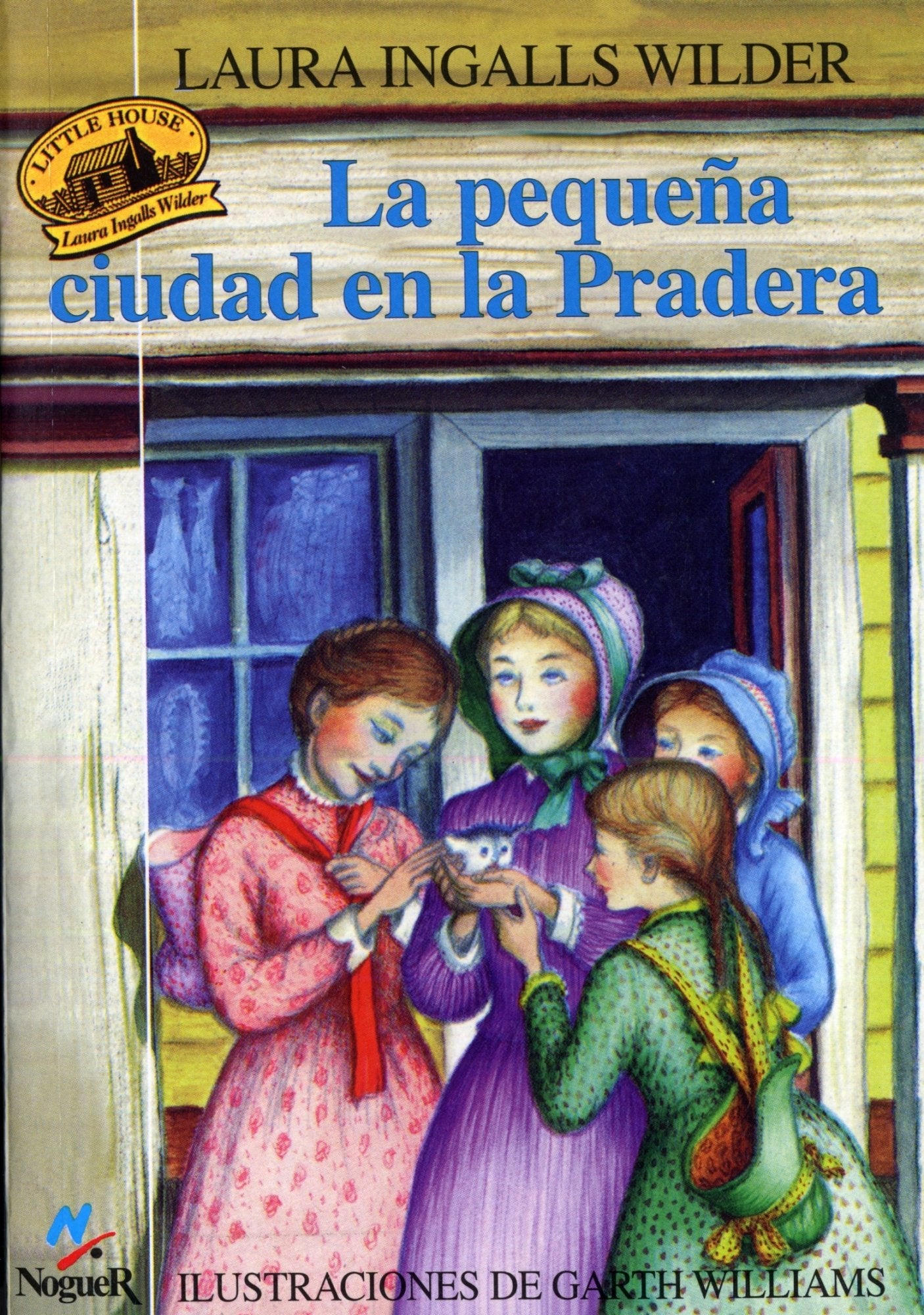 La pequea ciudad en la pradera: La Casa de la Pradera VI (Little HouseThe Laura Years, 7) (Spanish Edition),Used