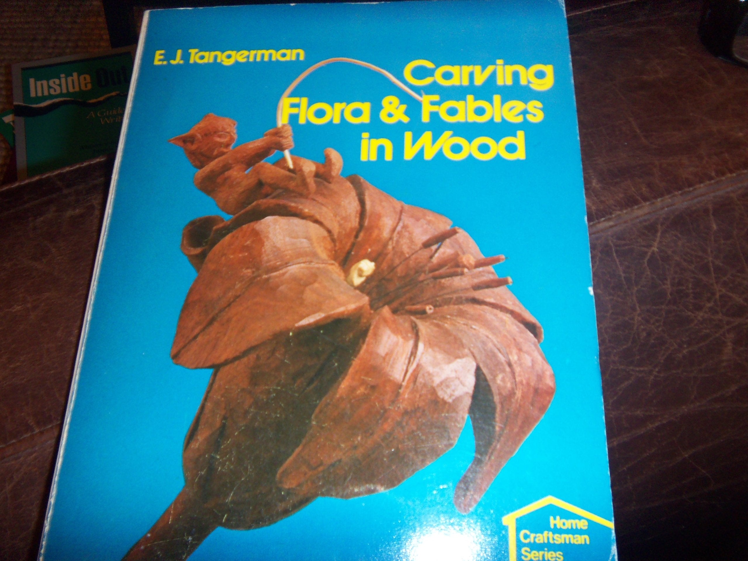 Carving Flora And Fables In Wood,Used