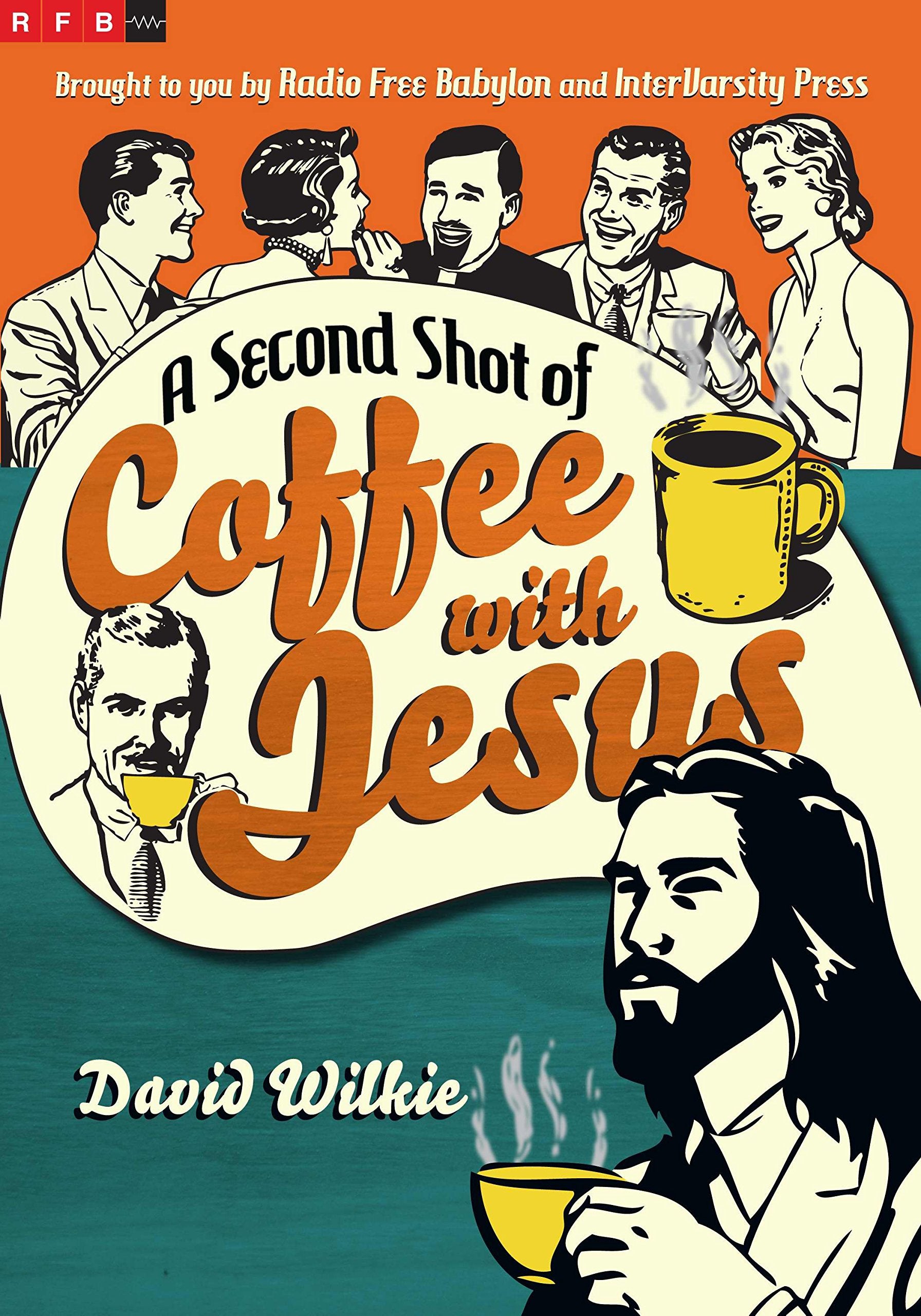 A Second Shot of Coffee with Jesus,Used