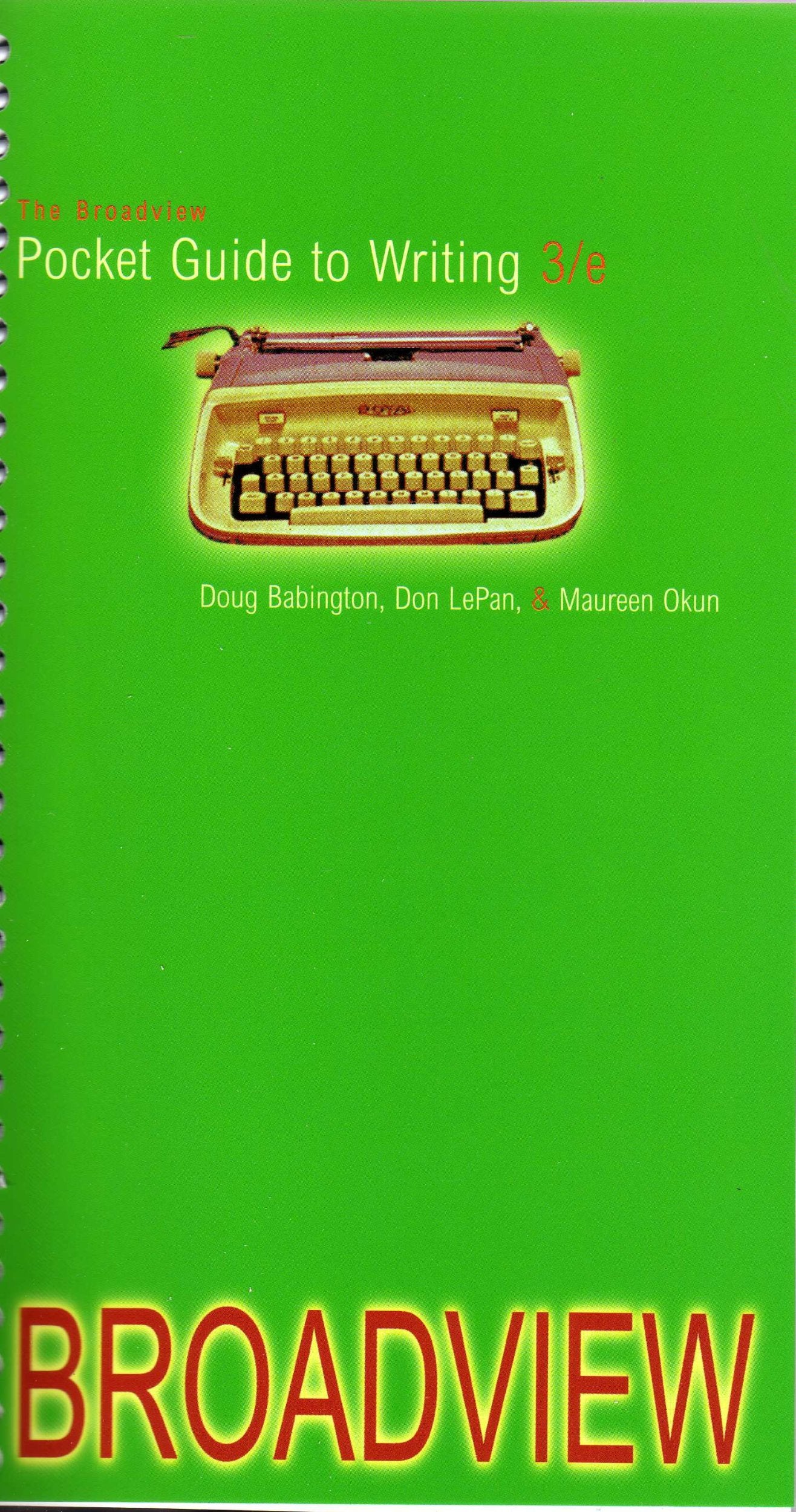 The Broadview Pocket Guide to Writing Third Edition,Used
