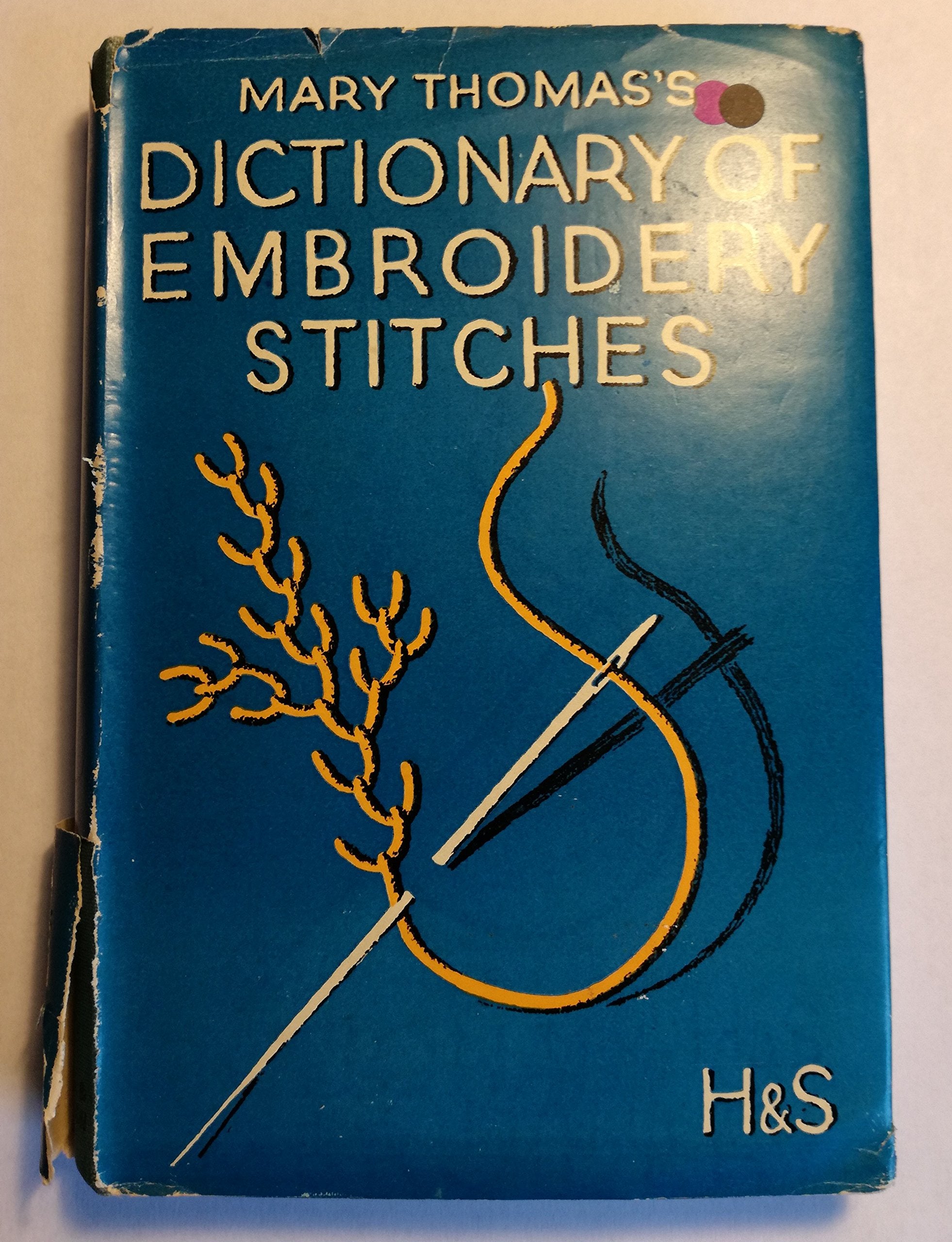 Mary Thomas's Dictionary of Embroidery Stitches,Used