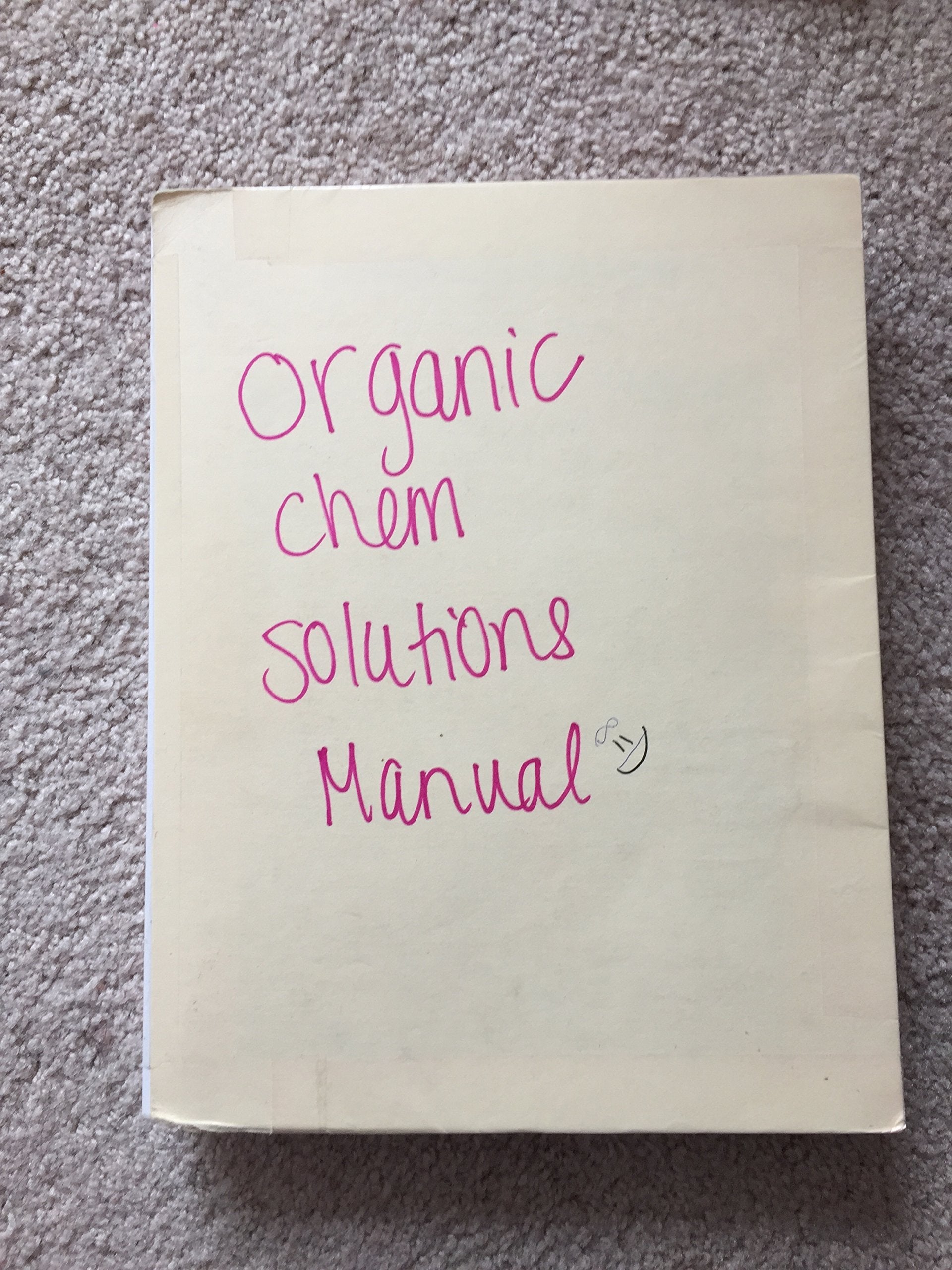 Solutions Manual for Organic Chemistry,Used
