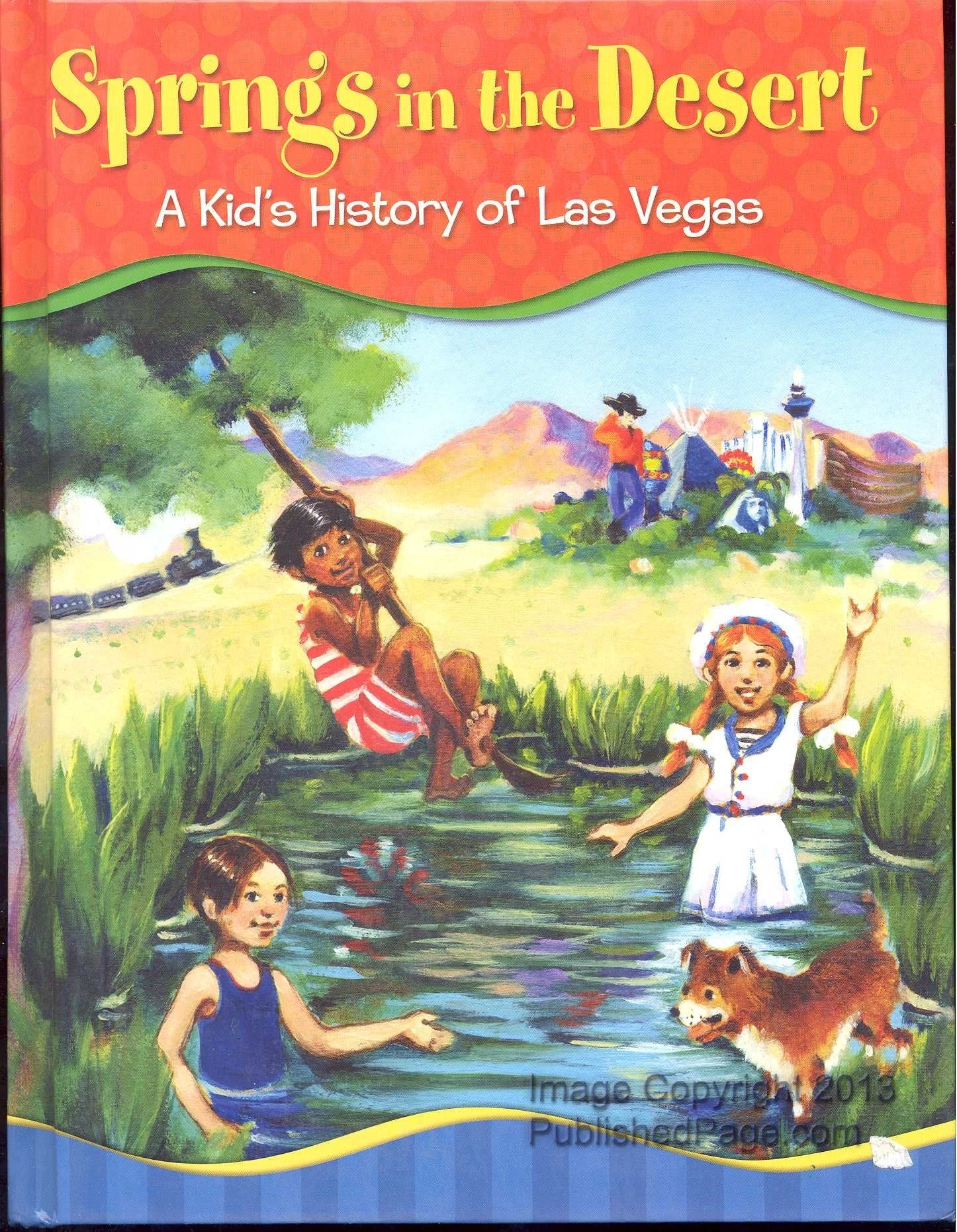 Springs in the Desert: A Kid's History of Las Vegas,Used