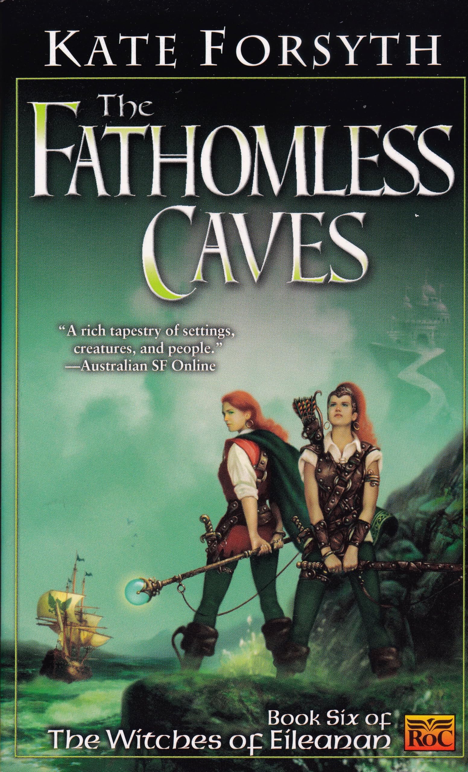 The Fathomless Caves: Book Six of the Witches of Eileanan,Used