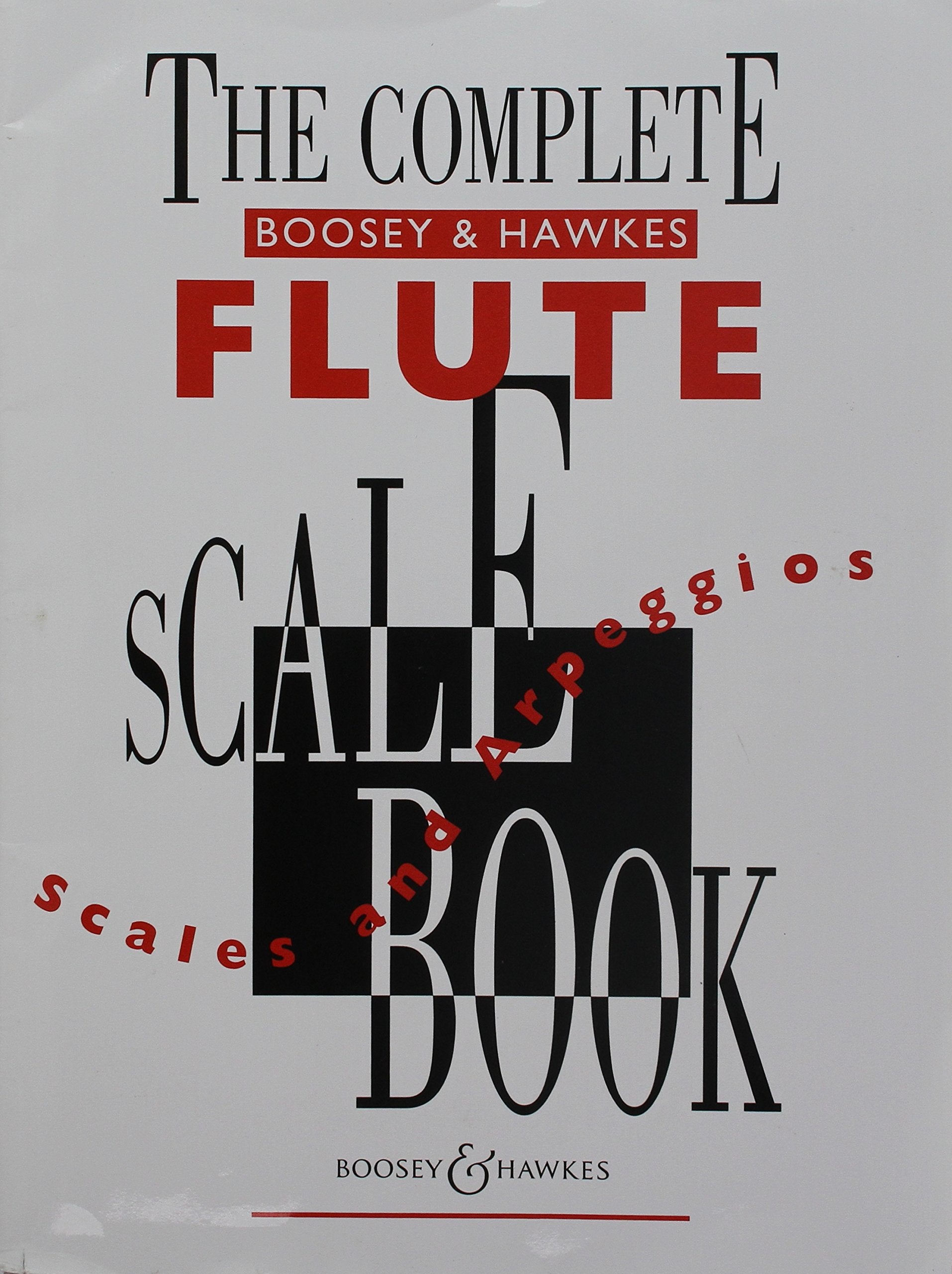 The Complete Boosey & Hawkes Scale Book: Scales and Arpeggios for Flute,Used