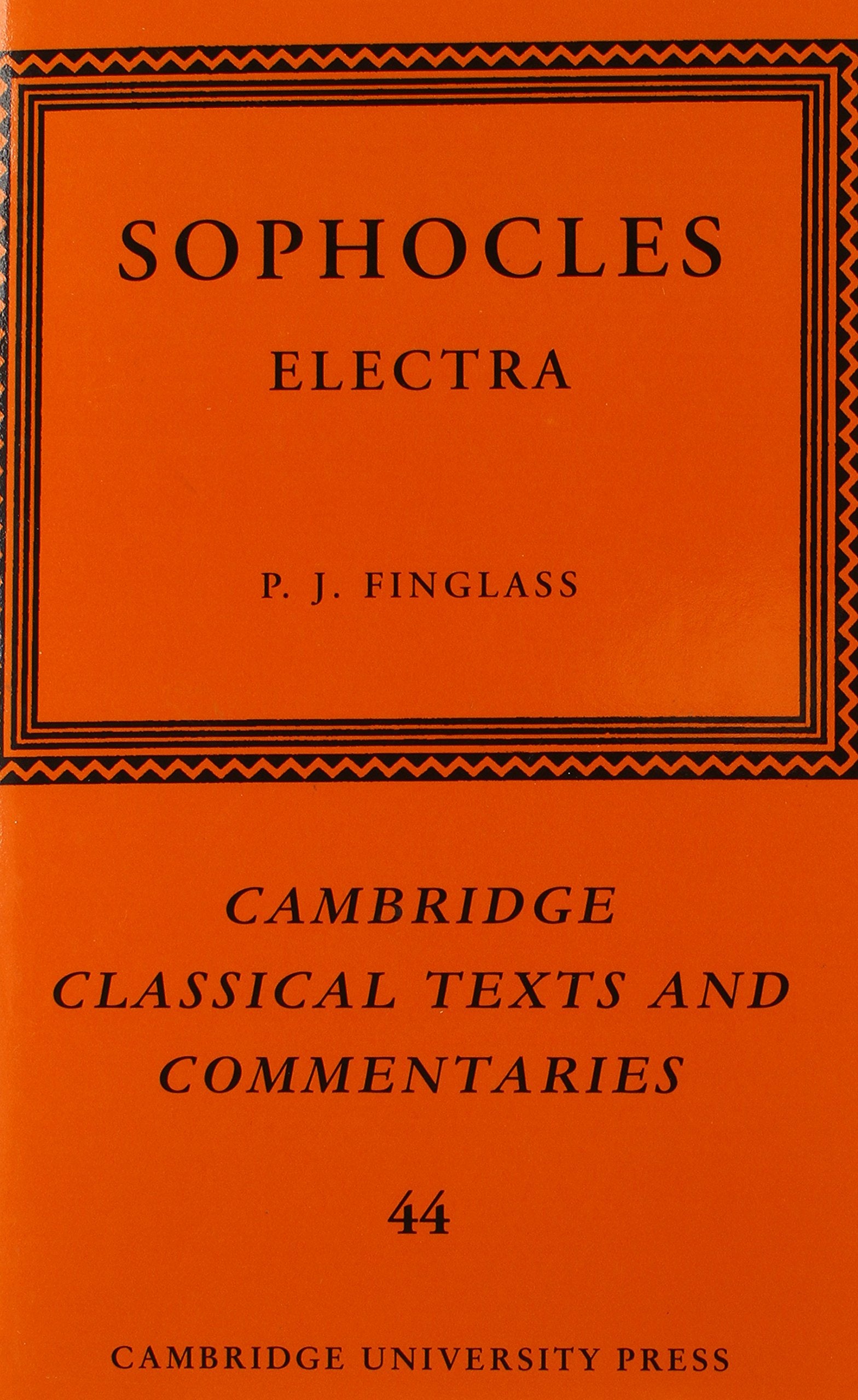 Sophocles: Electra (Cambridge Classical Texts and Commentaries, Series Number 44),Used