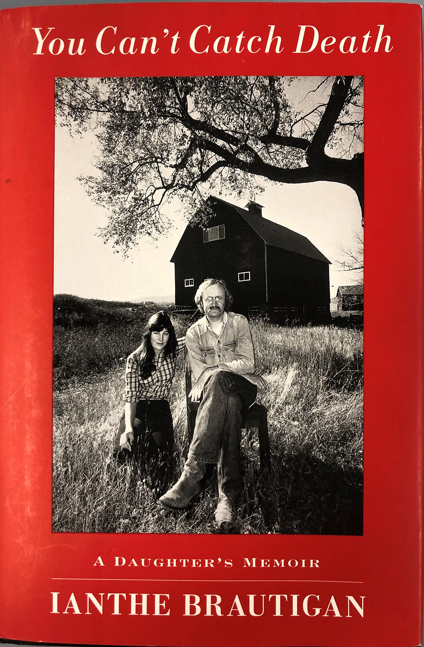 You Cant Catch Death: A Daughters Memoir,Used