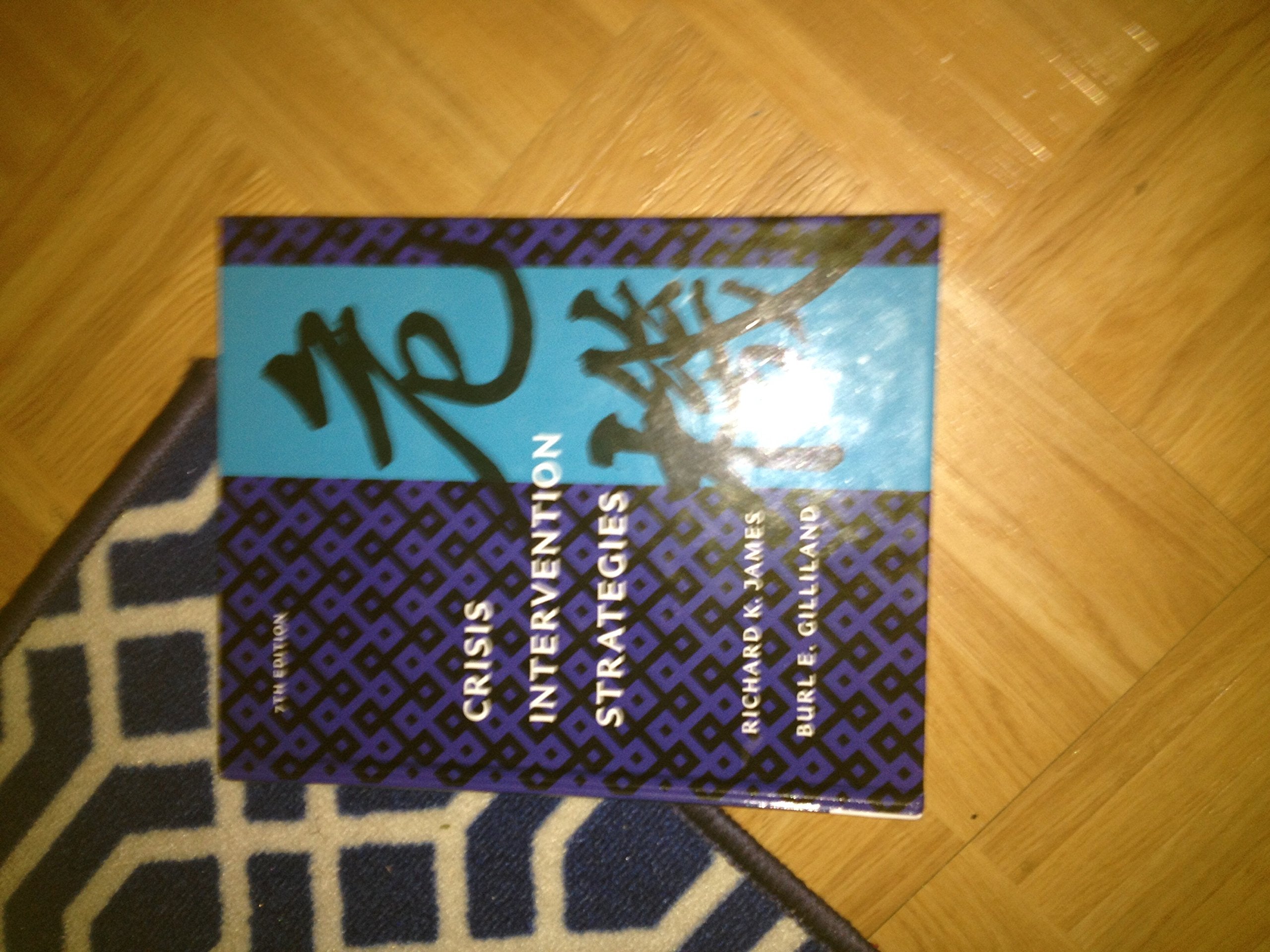 Crisis Intervention Strategies, 7th Edition,Used