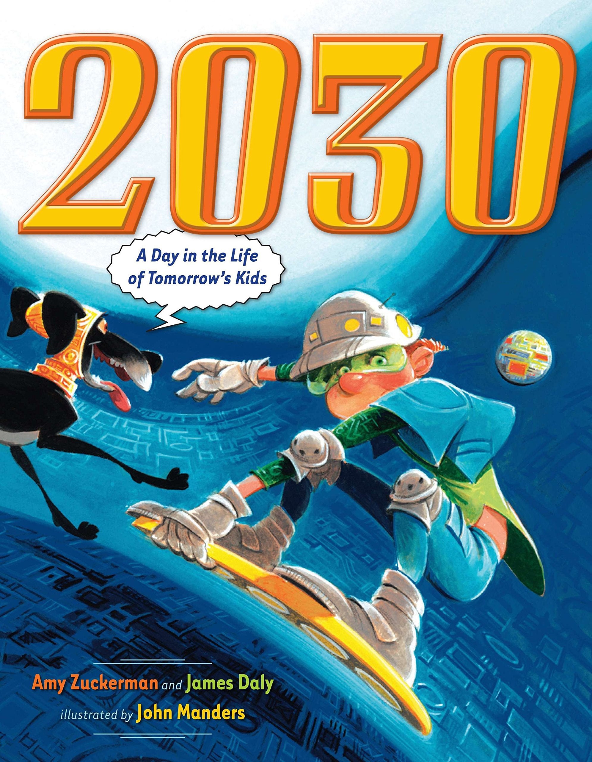 2030: A Day In The Life Of Tomorrow'S Kids,New