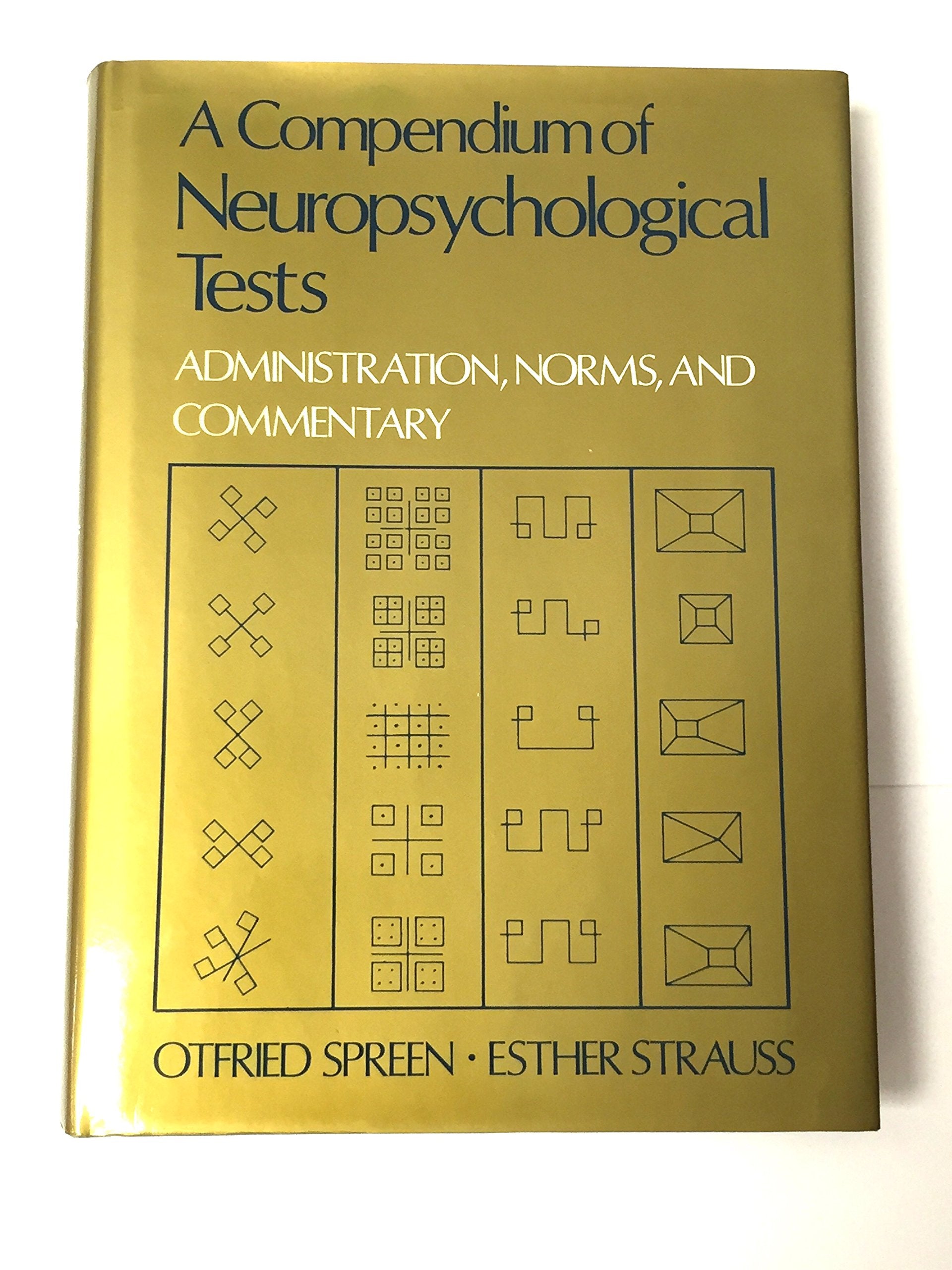 A Compendium of Neuropsychological Tests: Administration, Norms, and Commentary,Used