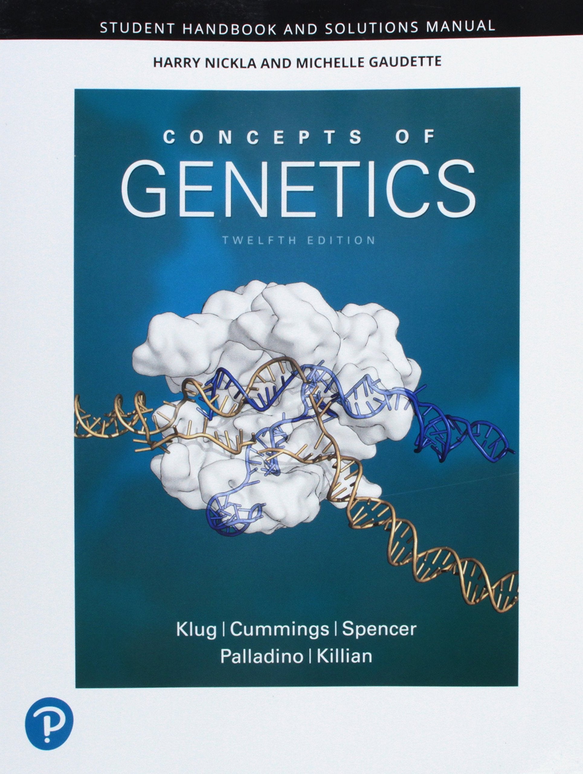 Student Handbook and Solutions Manual for Concepts of Genetics,Used