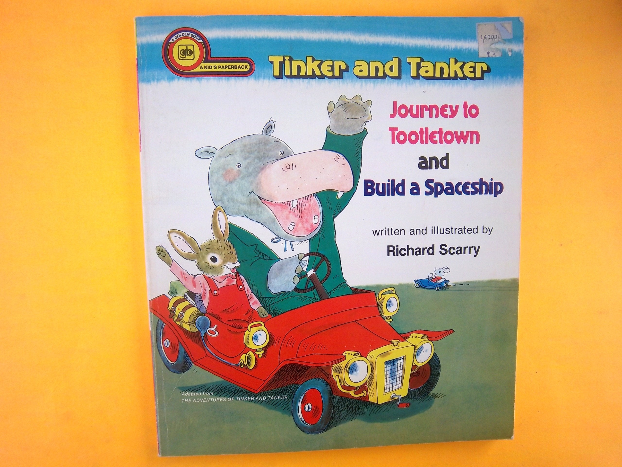 Tinker and Tanker Journey to Toodletown and Build a Spaceship,Used