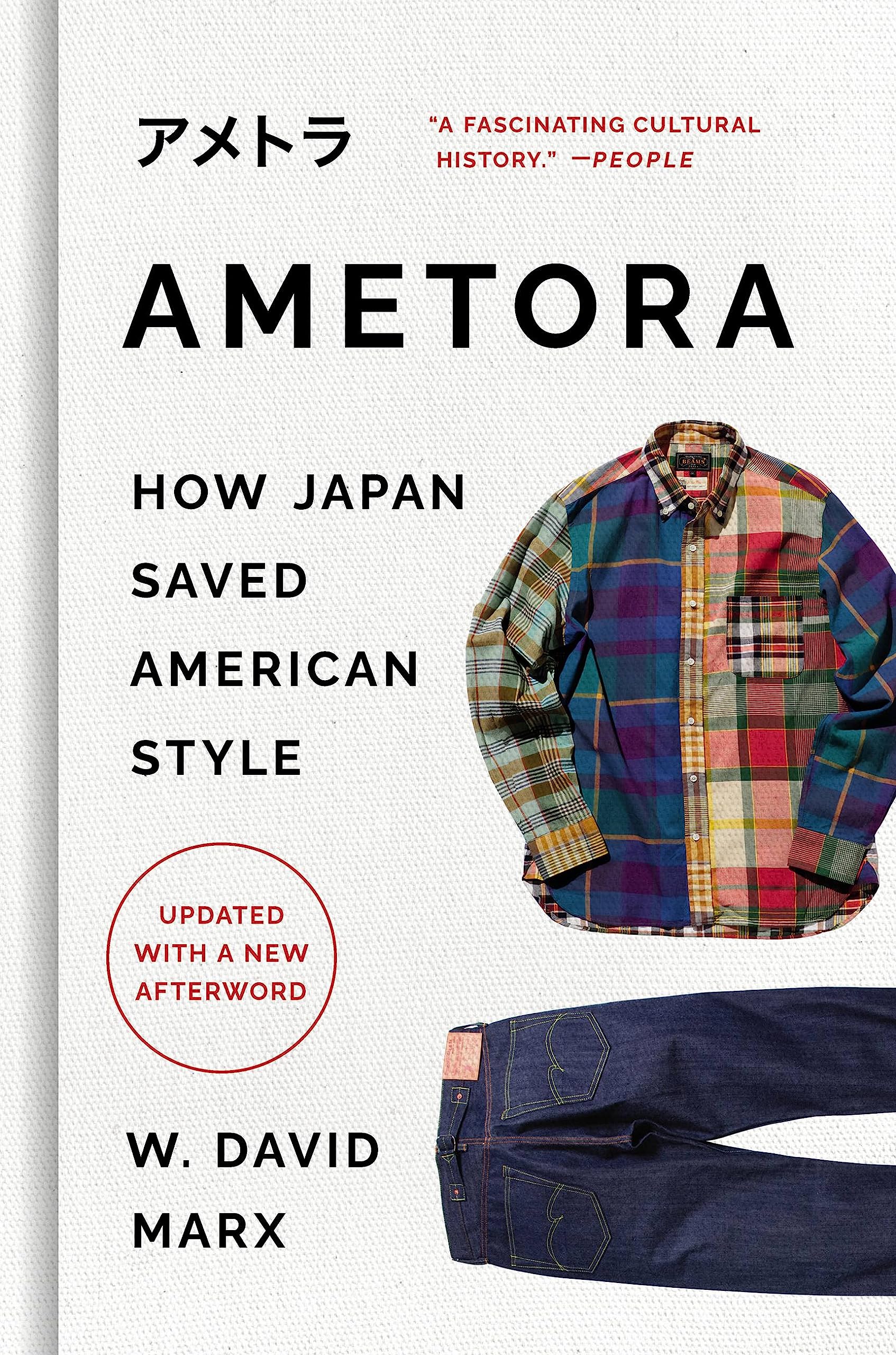 Ametora: How Japan Saved American Style,New