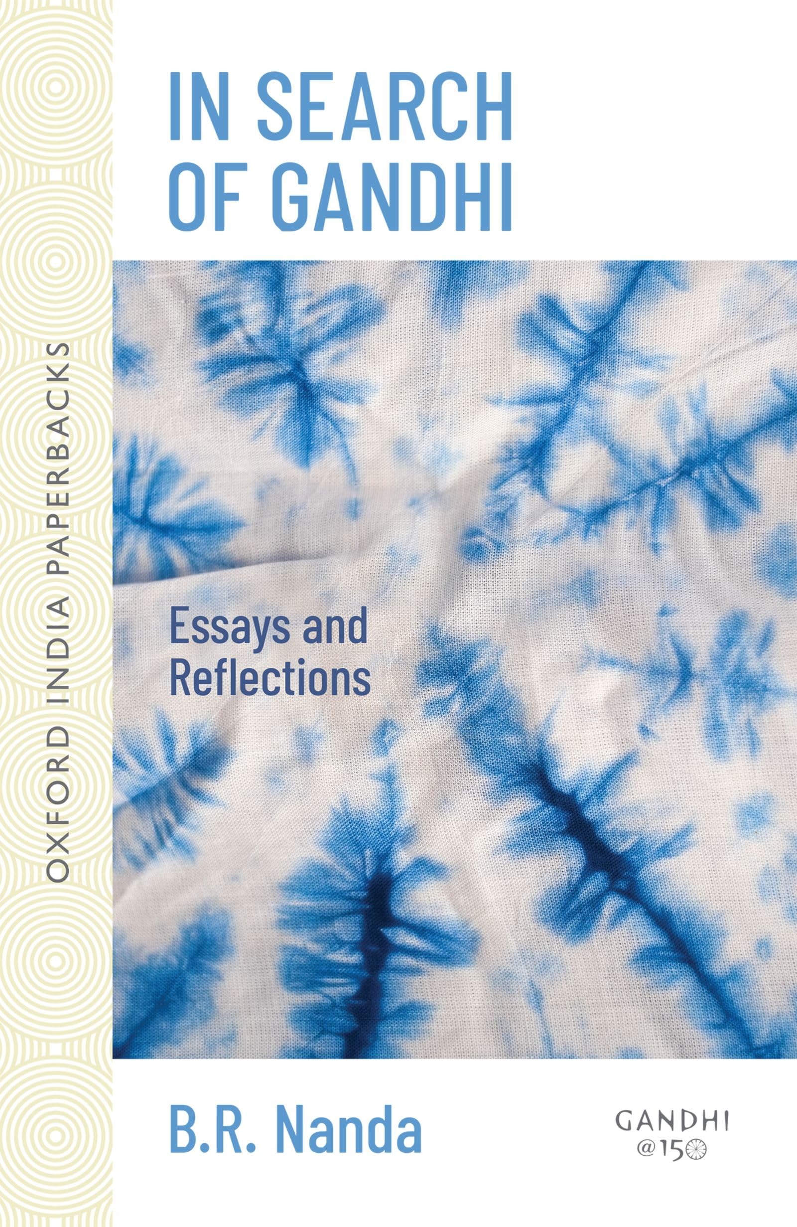 In Search of Gandhi: Essays and Reflections (Oxford India Collection (Paperback)),Used