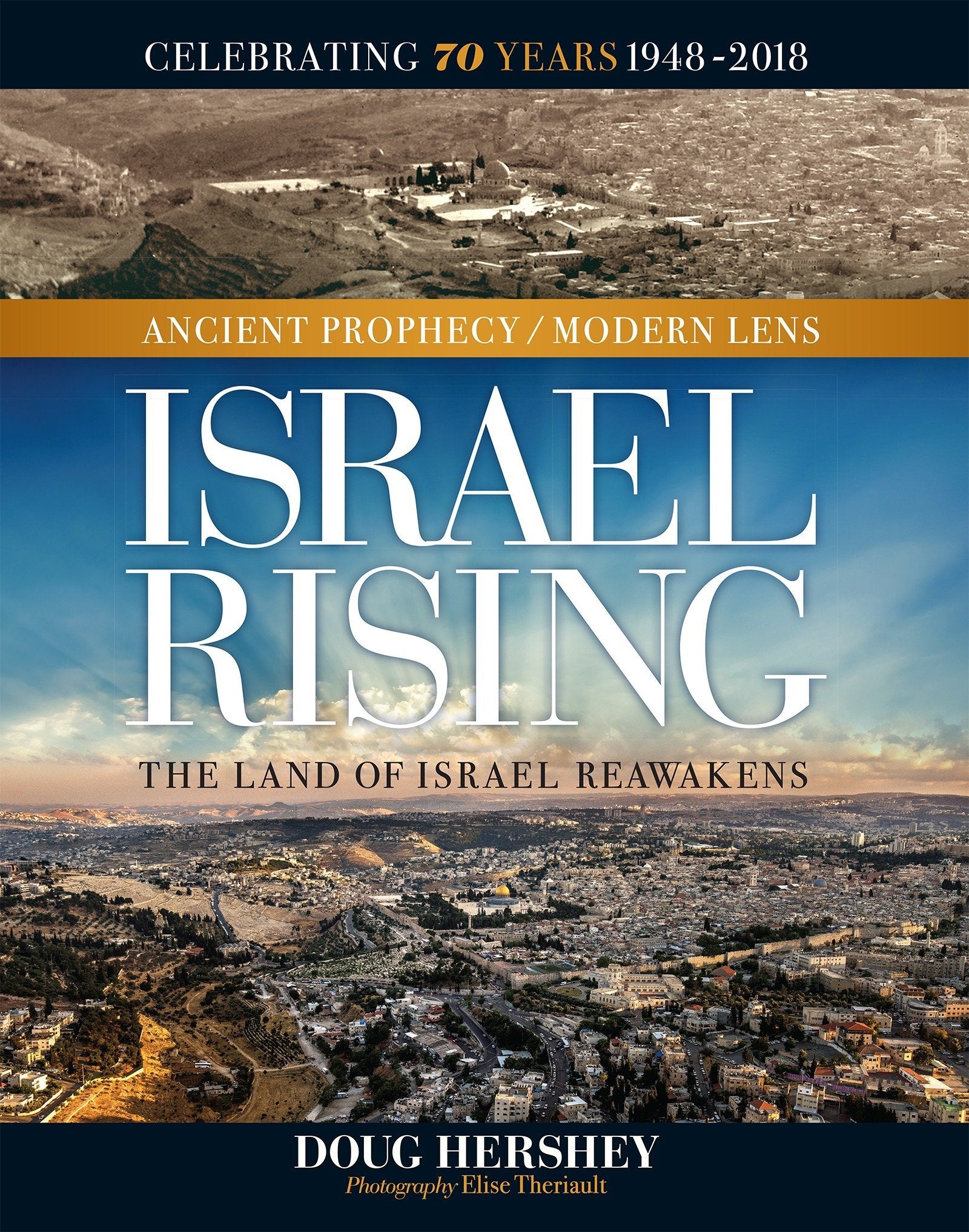 Israel Rising: The Land of Israel Reawakens (Ancient Prophecy / Modern Lens),Used