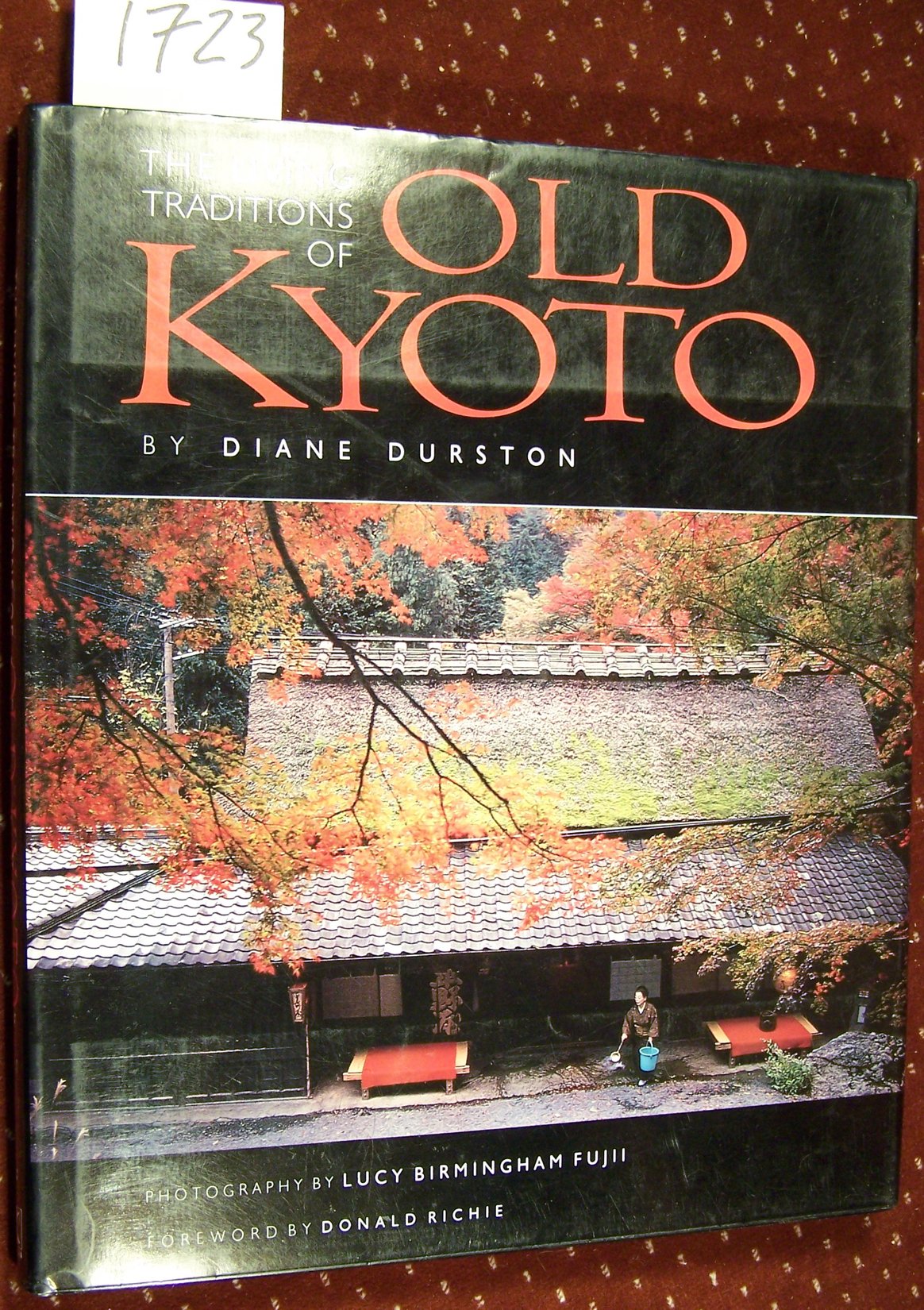 The Living Traditions of Old Kyoto,Used