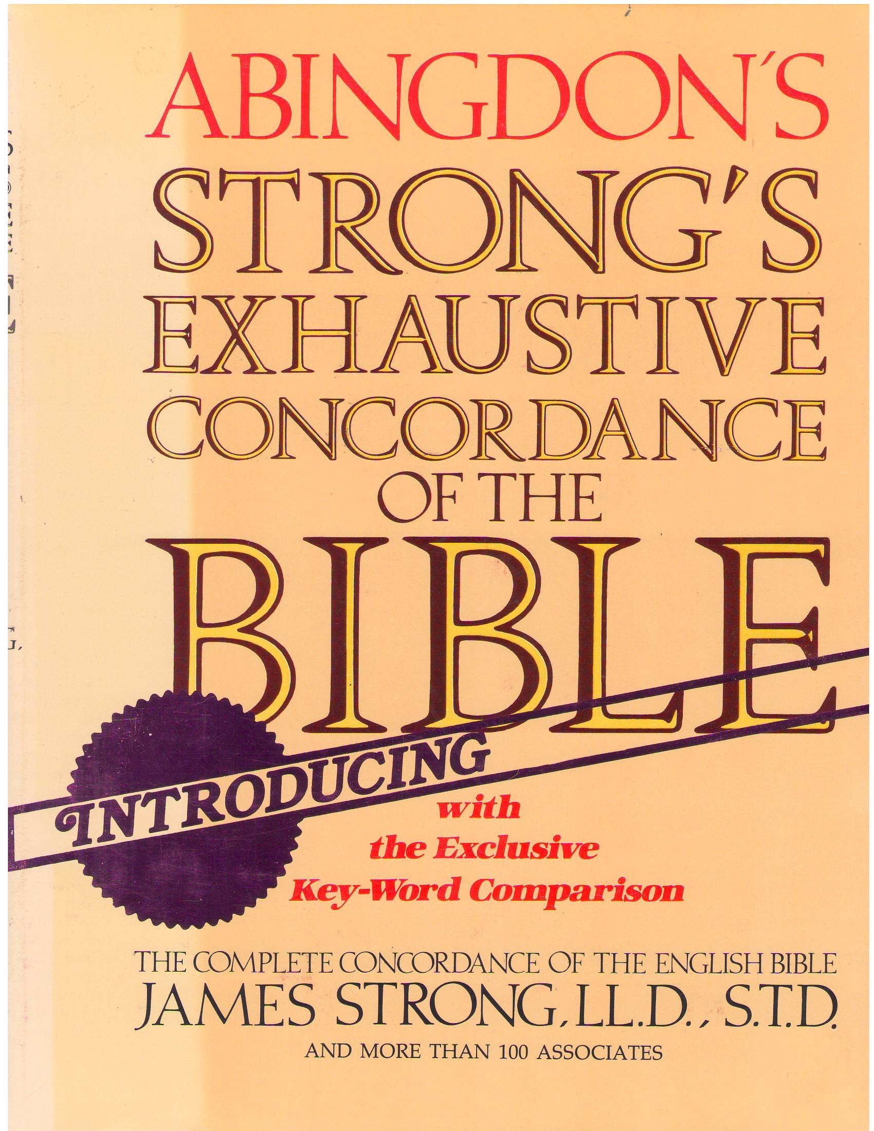 The Exhaustive Concordance Of The Bible: Showing Every Word Of The Text Of The Common English Vers,New