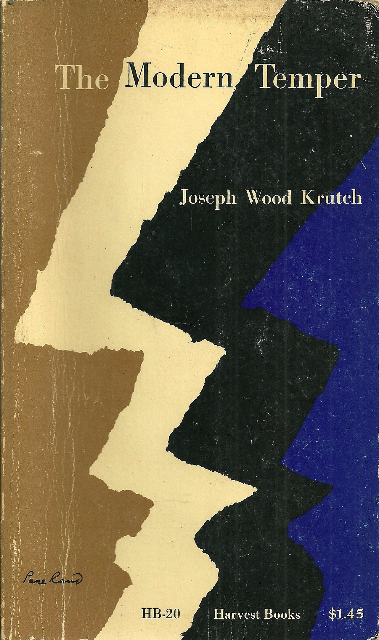 Modern Temper: A Study And A Confession,Used