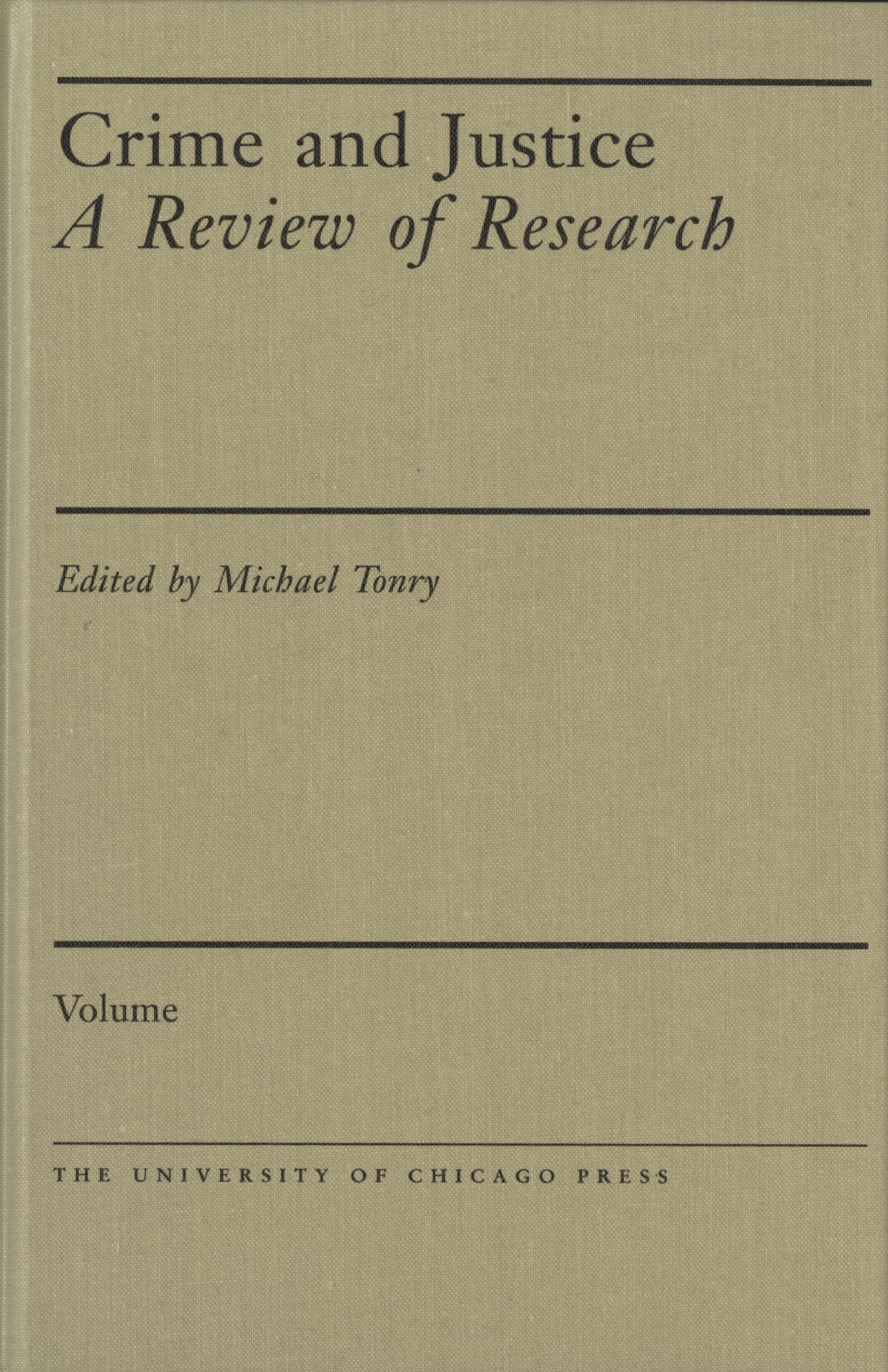 Crime And Justice, Volume 18: Beyond The Law: Crime In Complex Organizations (Volume 18) (Crime And Justice: A Review Of Researc