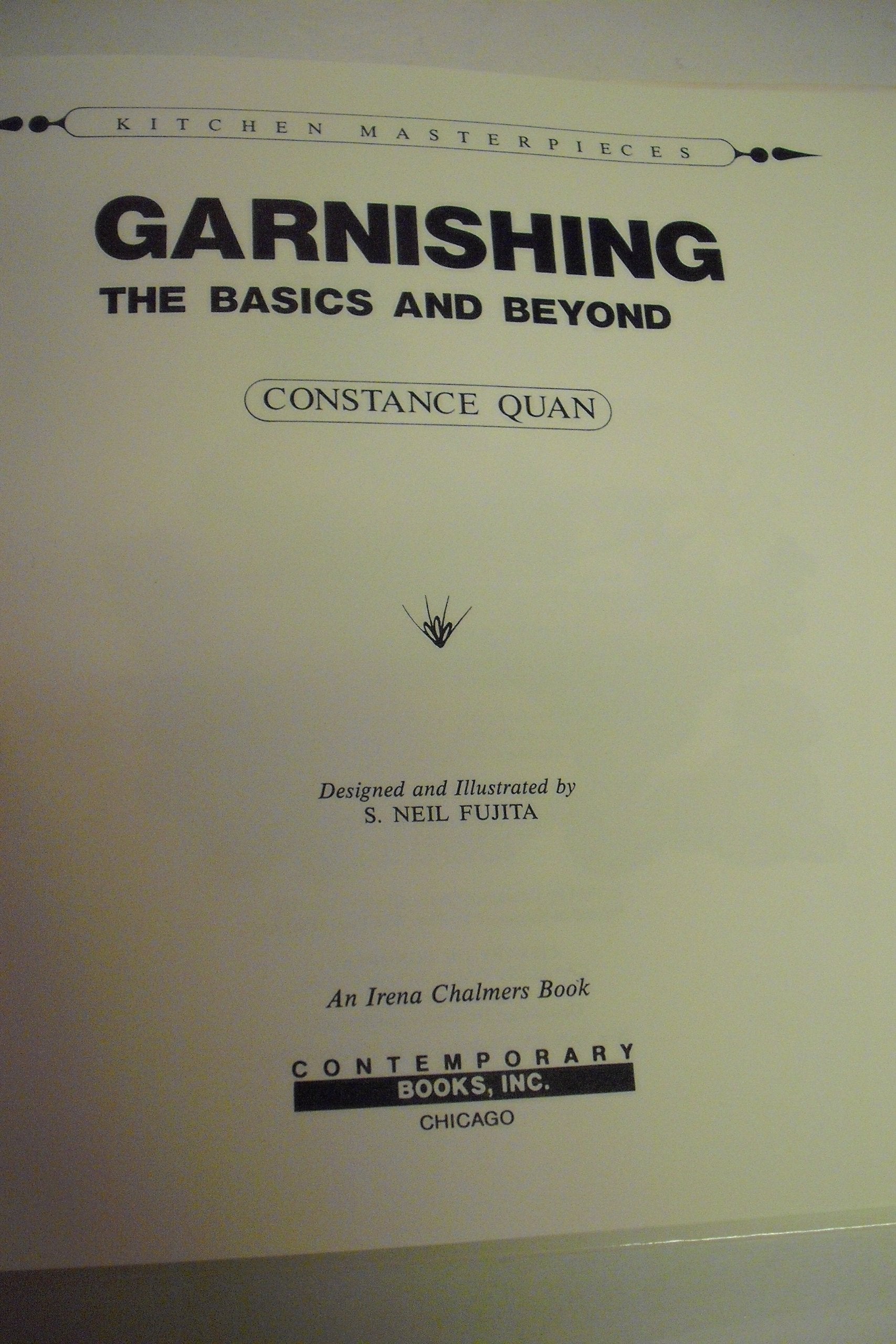 Garnishing: The Basics and Beyond,New