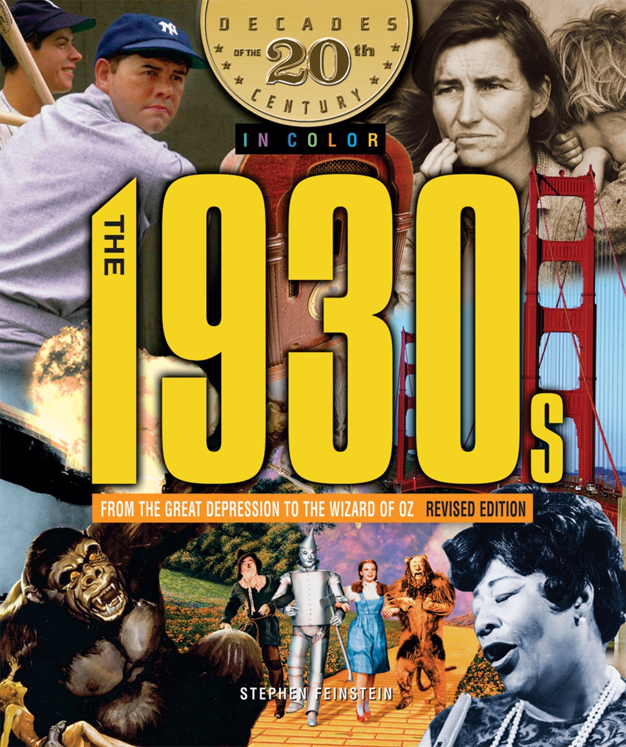 The 1930s from the Great Depression to the Wizard of Oz (Decades of the 20th Century in Color),Used