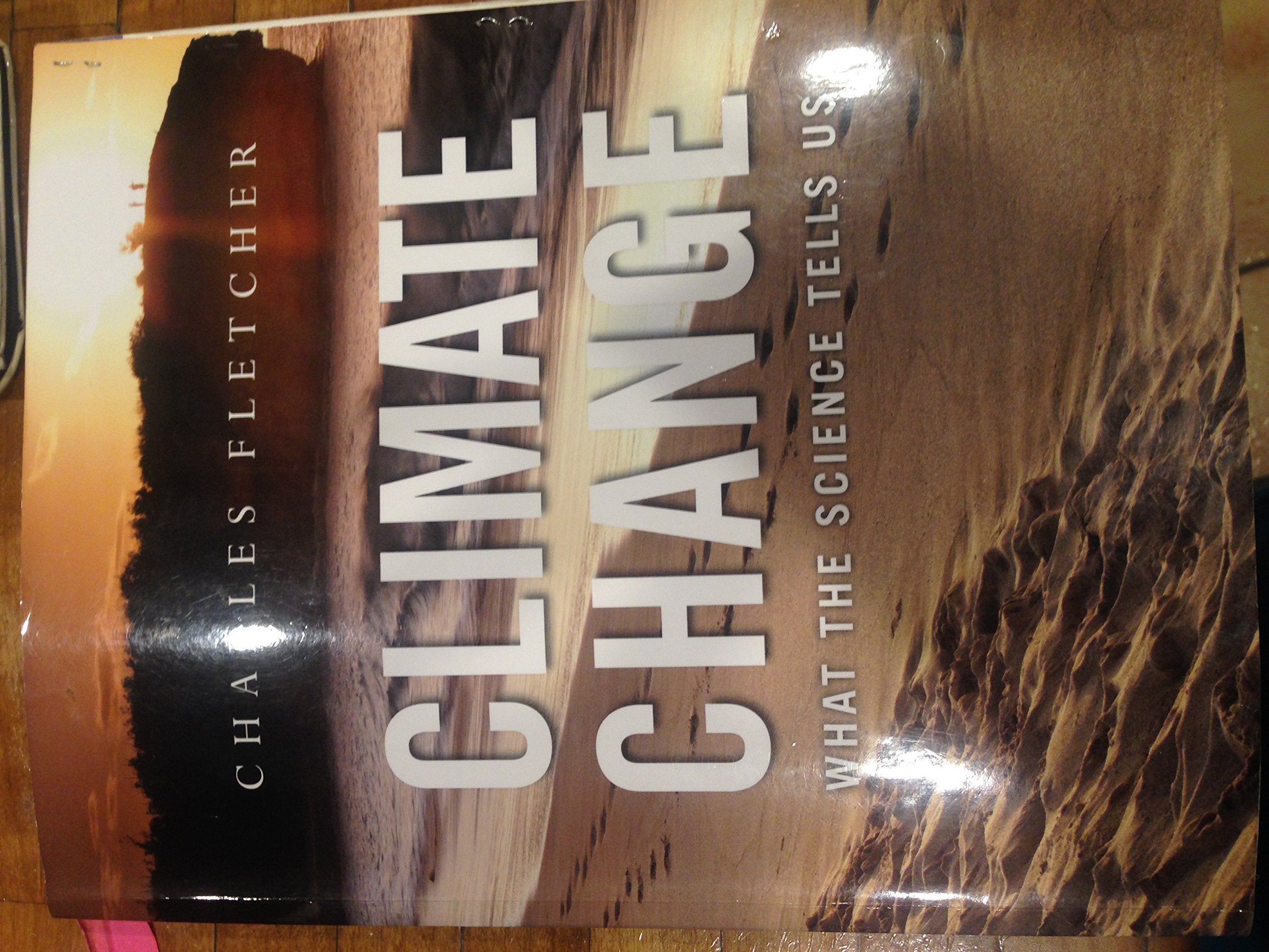 Climate Change: What the Science Tells Us,New