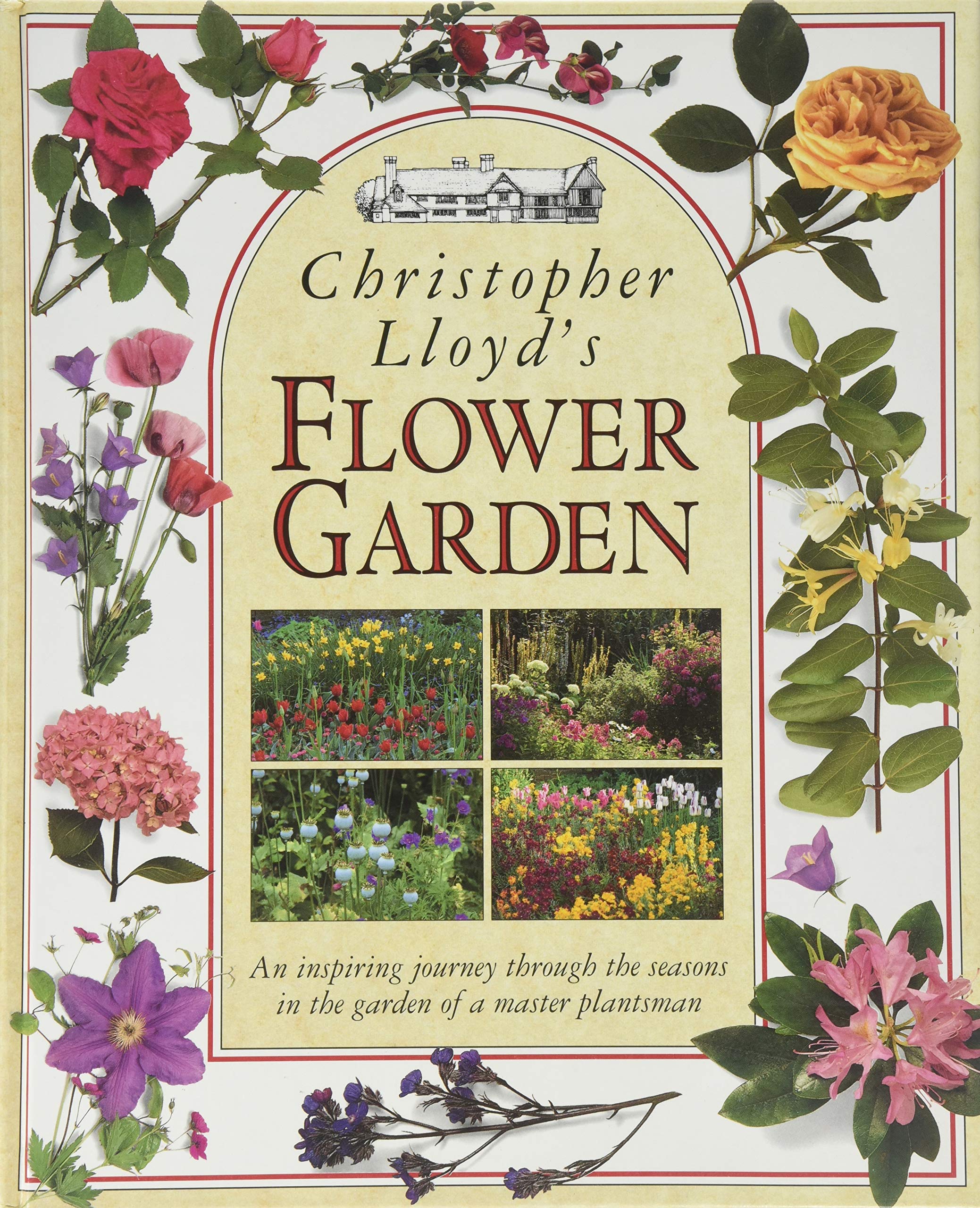 Christopher Lloyd's Flower Garden,New