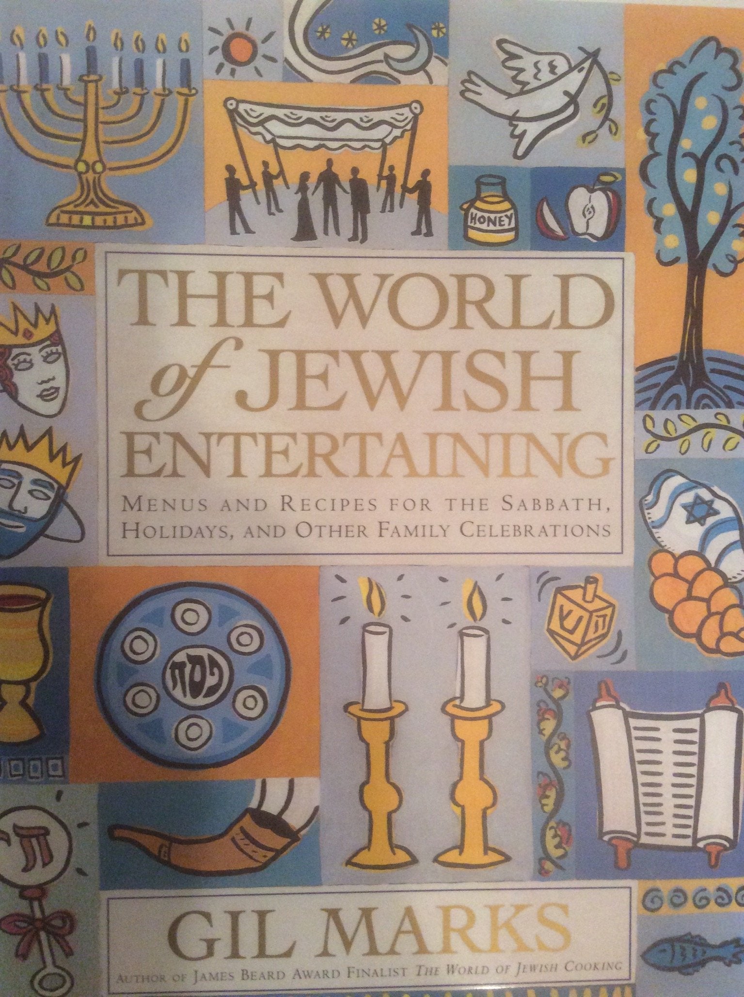 The World of Jewish Entertaining: Menus and Recipes for the Sabbath, Holidays, and Other Family Celebrations,New
