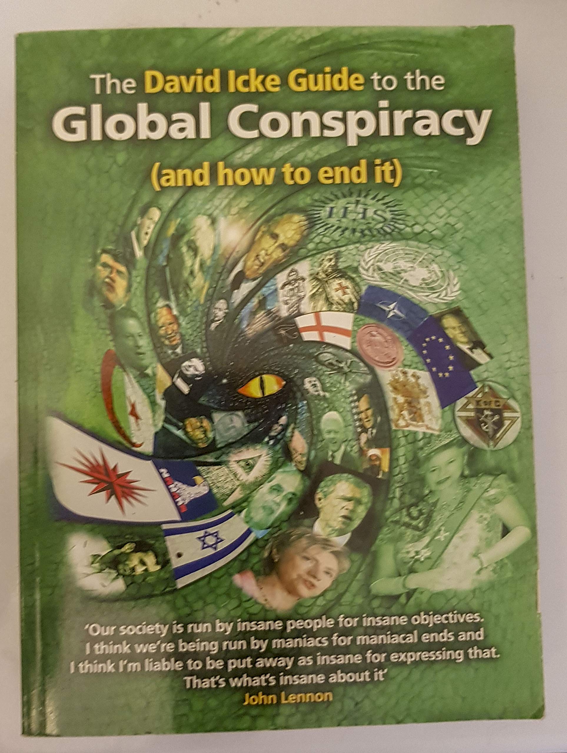 The David Icke Guide To The Global Conspiracy And How To End It