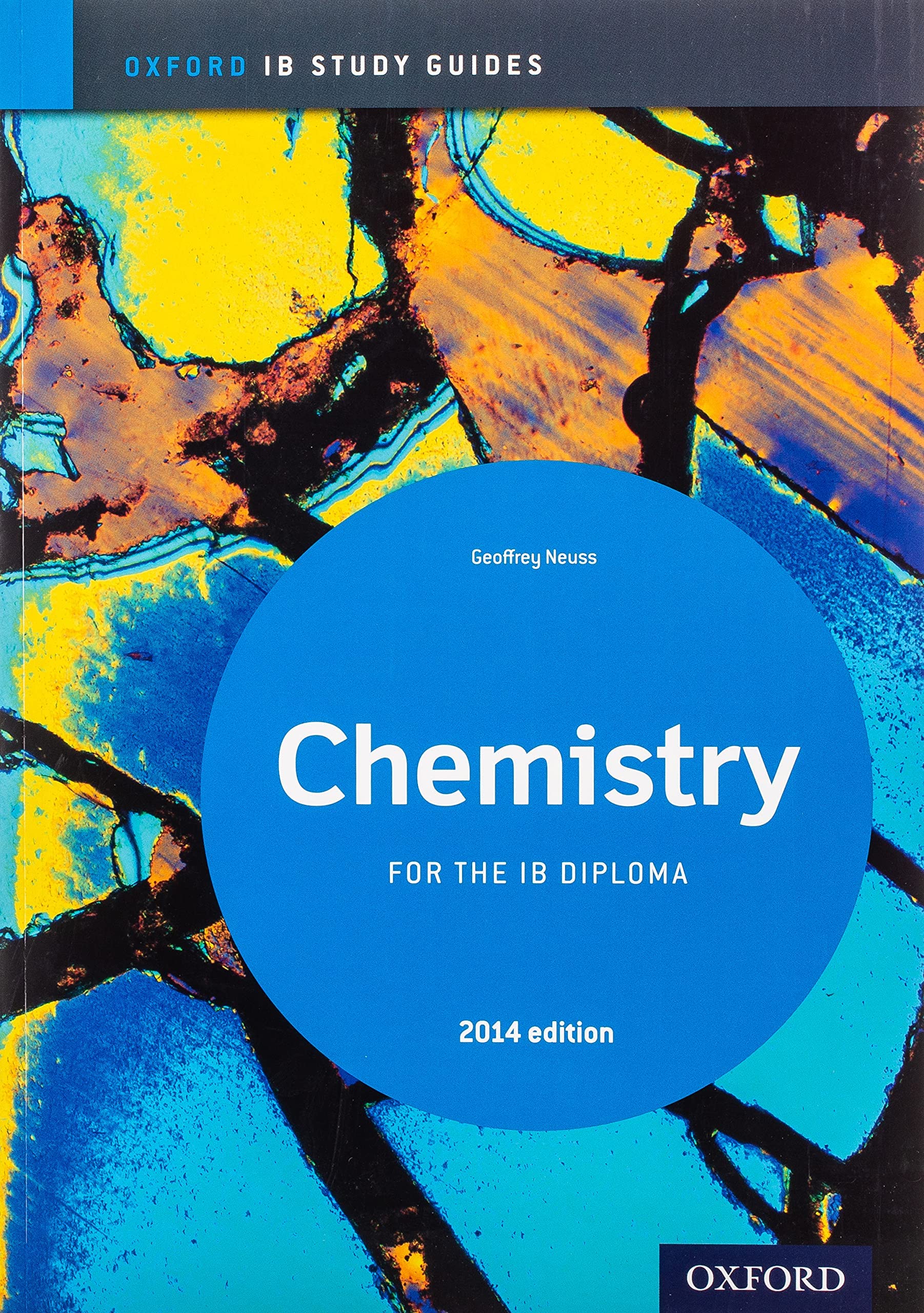 Ib Chemistry Study Guide: 2014 Edition: Oxford Ib Diploma Program,Used