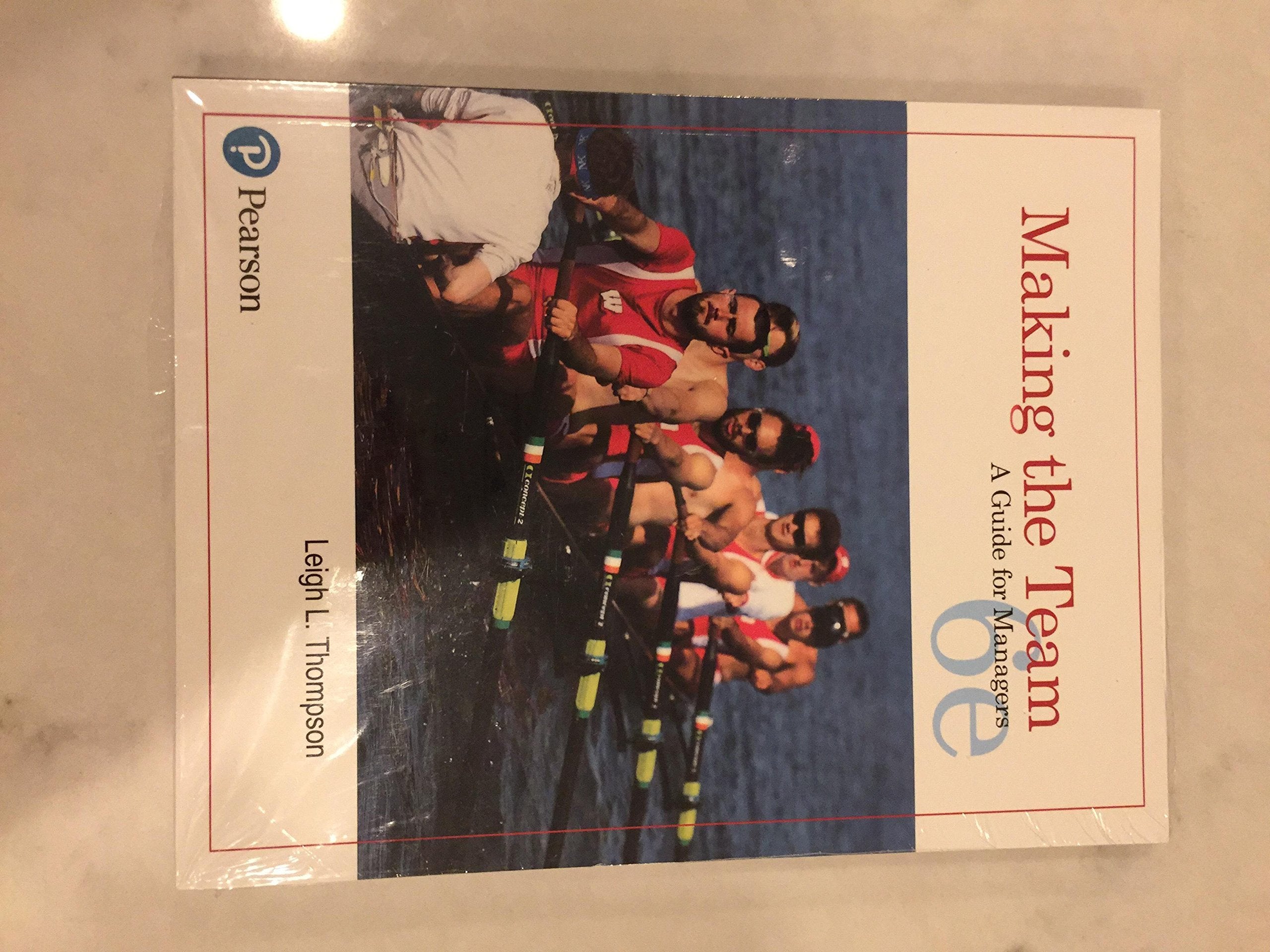 Making the Team: A Guide for Managers,Used