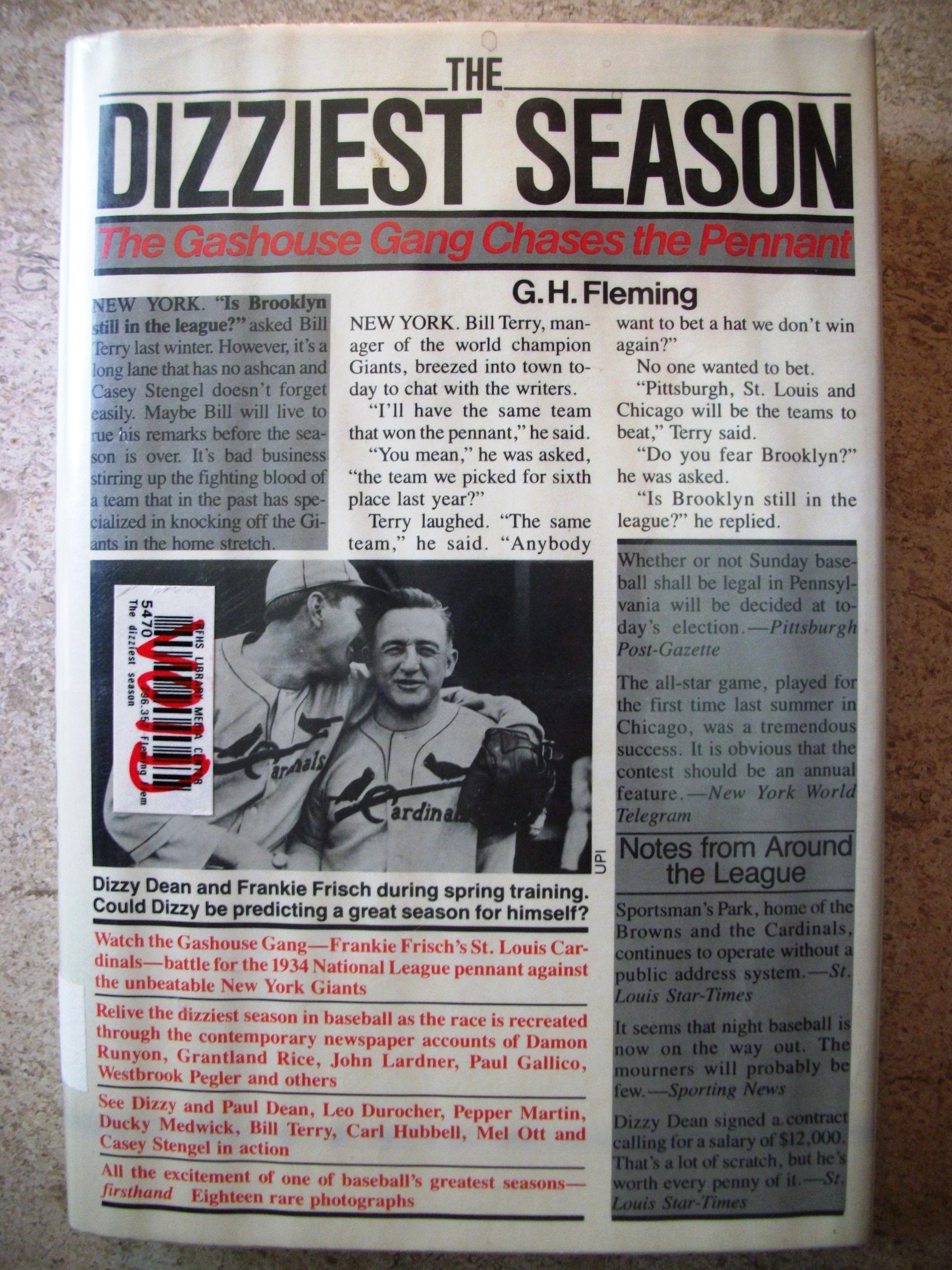 The Dizziest Season: The Gashouse Gang Chases the Pennant,New