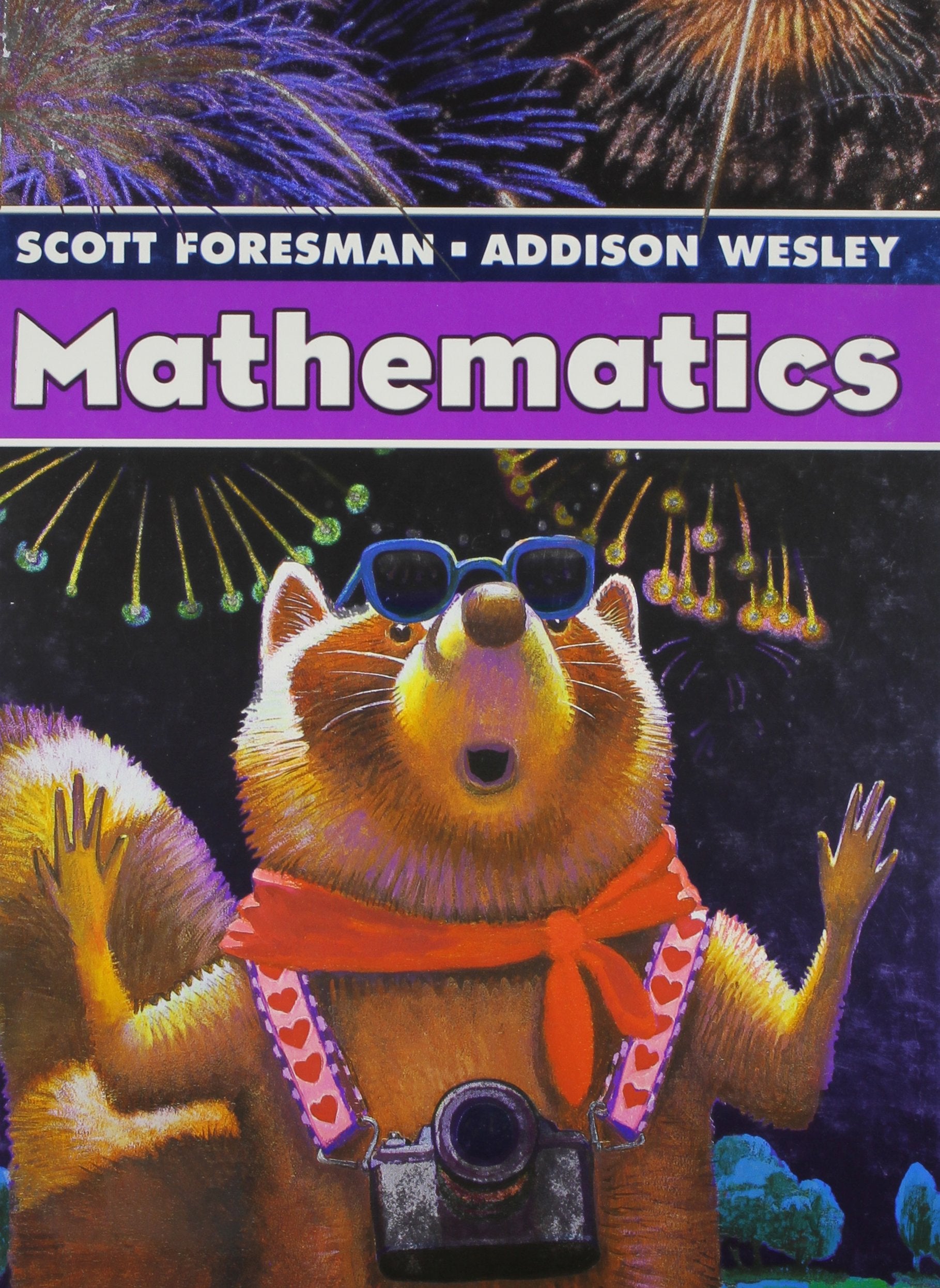 Scott Foresman AddisonWesley Mathematics, Grade 3,New