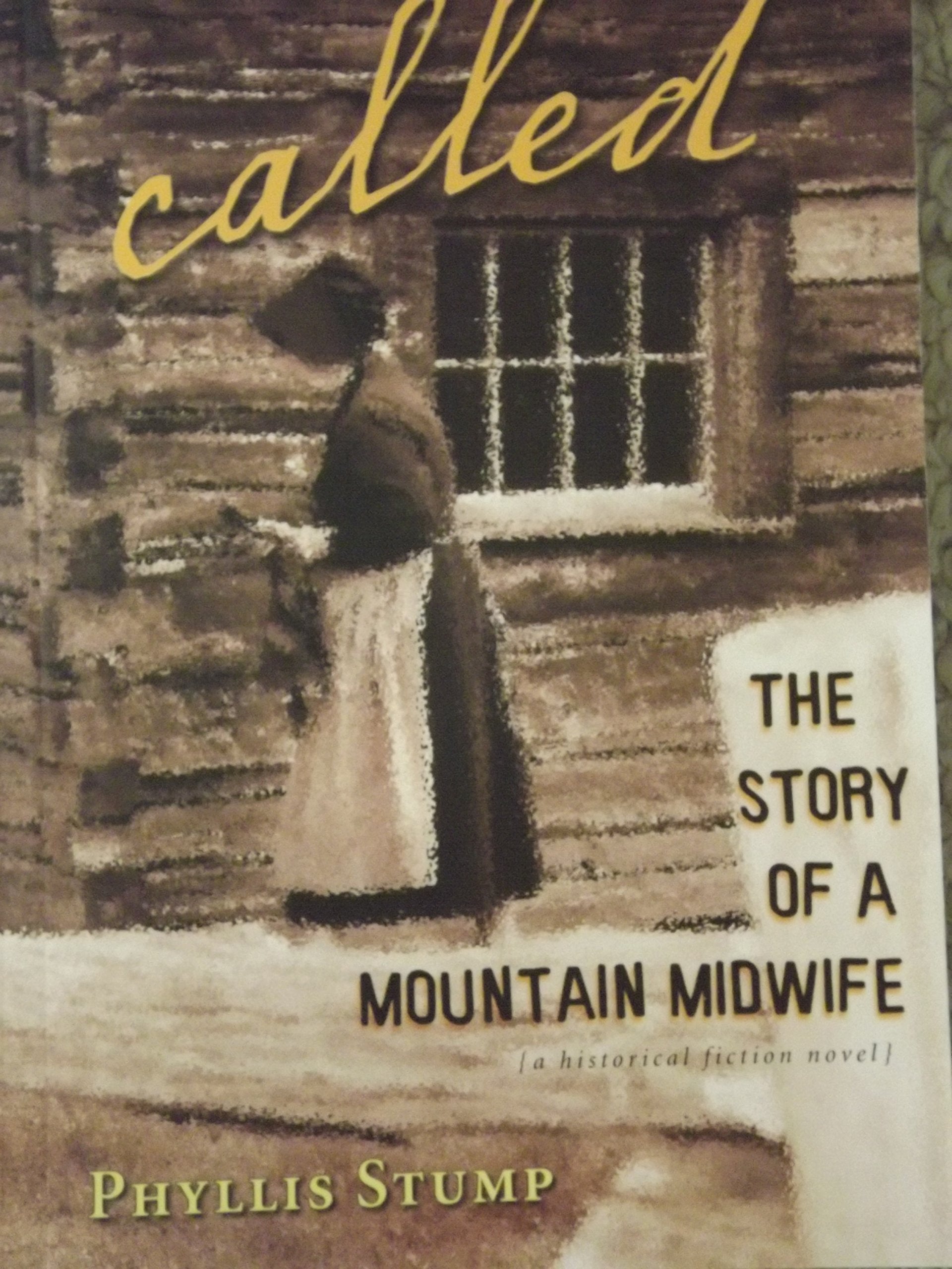 Called The Story Of A Mountain Midwife,Used