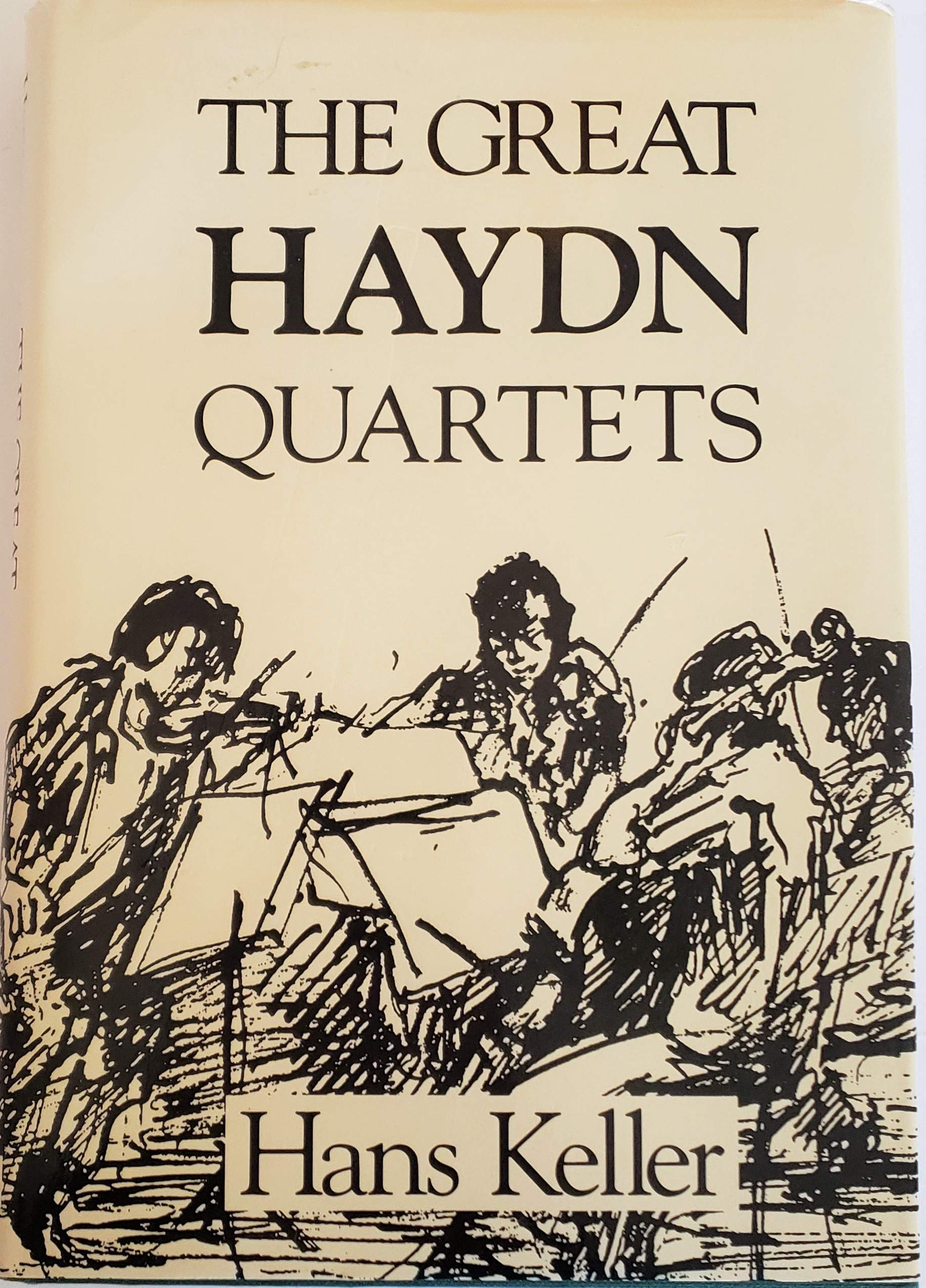 The Great Haydn Quartets: Their Interpretation,Used