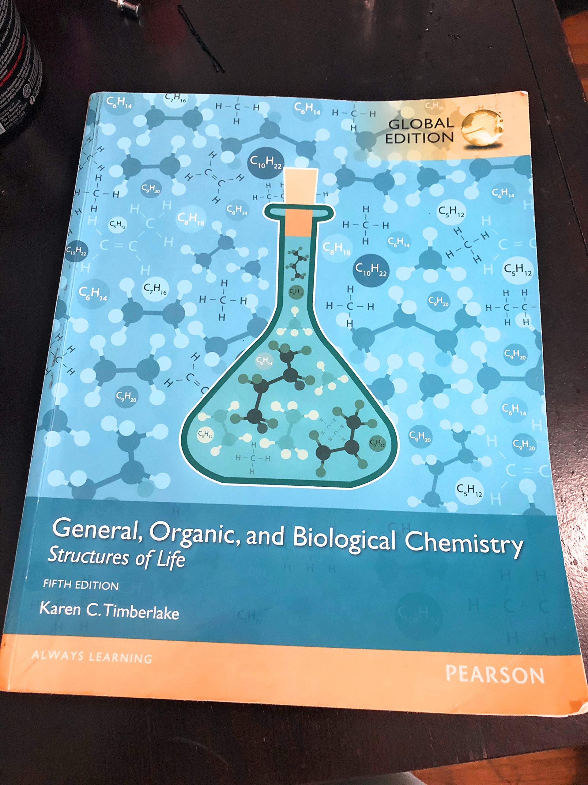 General, Organic, and Biological Chemistry: Structures of Life, Global Edition,Used