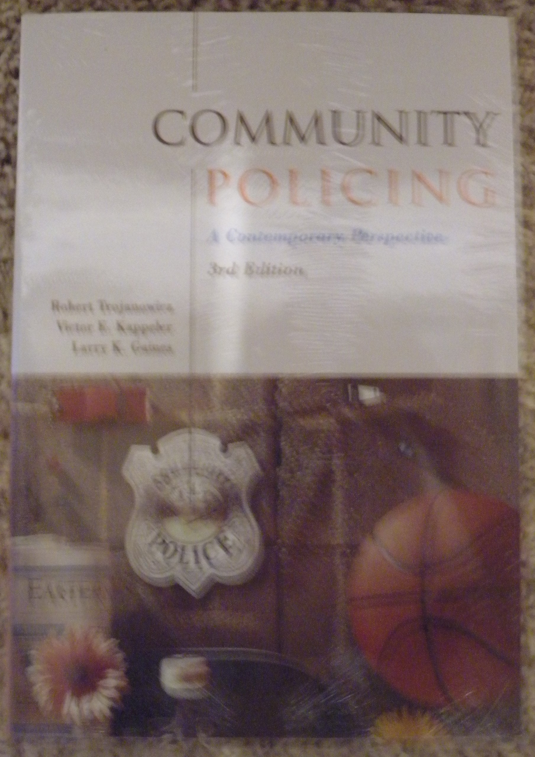 Community Policing: A Contemporary Perspective,Used